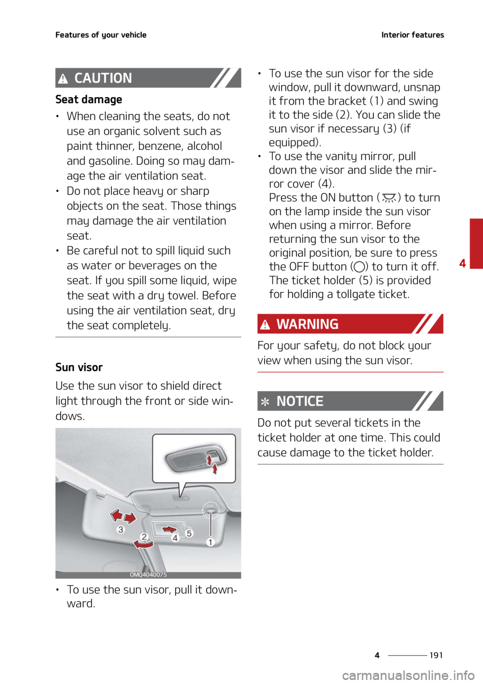 KIA SORENTO 2021  Owners Manual ���
�
�
��F�B�U�V�S�F�T��P�G��Z�P�V�S��W�F�I�J�D�M�F�*�O�U�F�S�J�P�S��G�F�B�U�V�S�F�T
�$�"�6�5�*�0�/
�4�F�B�U��E�B�N�B�H�F
LÜ�8�I�F�O��D�M�F�B�O�J�O�H��U�I�F��T�F�B�U�T�
��E�P��O�P�U�