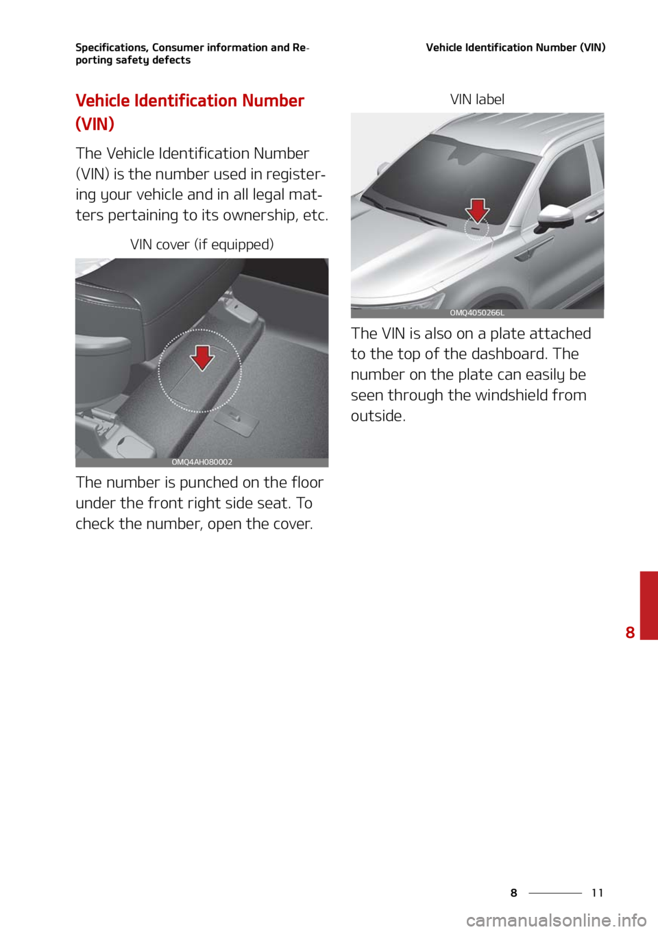 KIA SORENTO 2021  Owners Manual ��
�
�
�4�Q�F�D�J�G�J�D�B�U�J�P�O�T�
��$�P�O�T�V�N�F�S��J�O�G�P�S�N�B�U�J�P�O��B�O�E��3�F-
�Q�P�S�U�J�O�H��T�B�G�F�U�Z��E�F�G�F�D�U�T�7�F�I�J�D�M�F��*�E�F�O�U�J�G�J�D�B�U�J�P�O��/�V�N�C�F�
