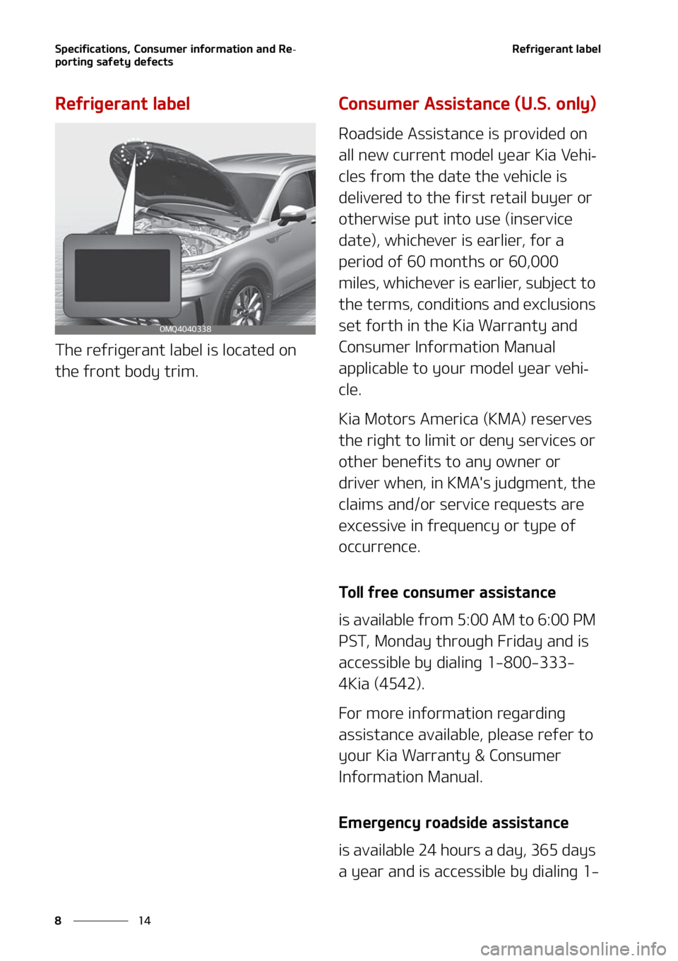 KIA SORENTO 2021  Owners Manual �4�Q�F�D�J�G�J�D�B�U�J�P�O�T�
��$�P�O�T�V�N�F�S��J�O�G�P�S�N�B�U�J�P�O��B�O�E��3�F-
�Q�P�S�U�J�O�H��T�B�G�F�U�Z��E�F�G�F�D�U�T
��
�
�3�F�G�S�J�H�F�S�B�O�U��M�B�C�F�M
�3�F�G�S�J�H�F�S�B�O�U�
