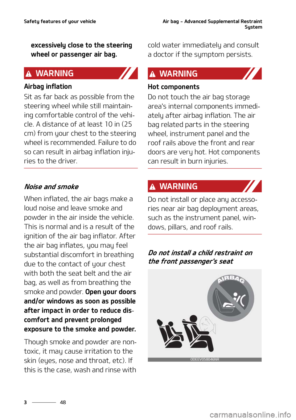 KIA SORENTO 2021  Owners Manual �4�B�G�F�U�Z��G�F�B�U�V�S�F�T��P�G��Z�P�V�S��W�F�I�J�D�M�F
��
�
�"�J�S��C�B�H����"�E�W�B�O�D�F�E��4�V�Q�Q�M�F�N�F�O�U�B�M��3�F�T�U�S�B�J�O�U
�4�Z�T�U�F�N
�F�Y�D�F�T�T�J�W�F�M�Z��D�M�P�T�