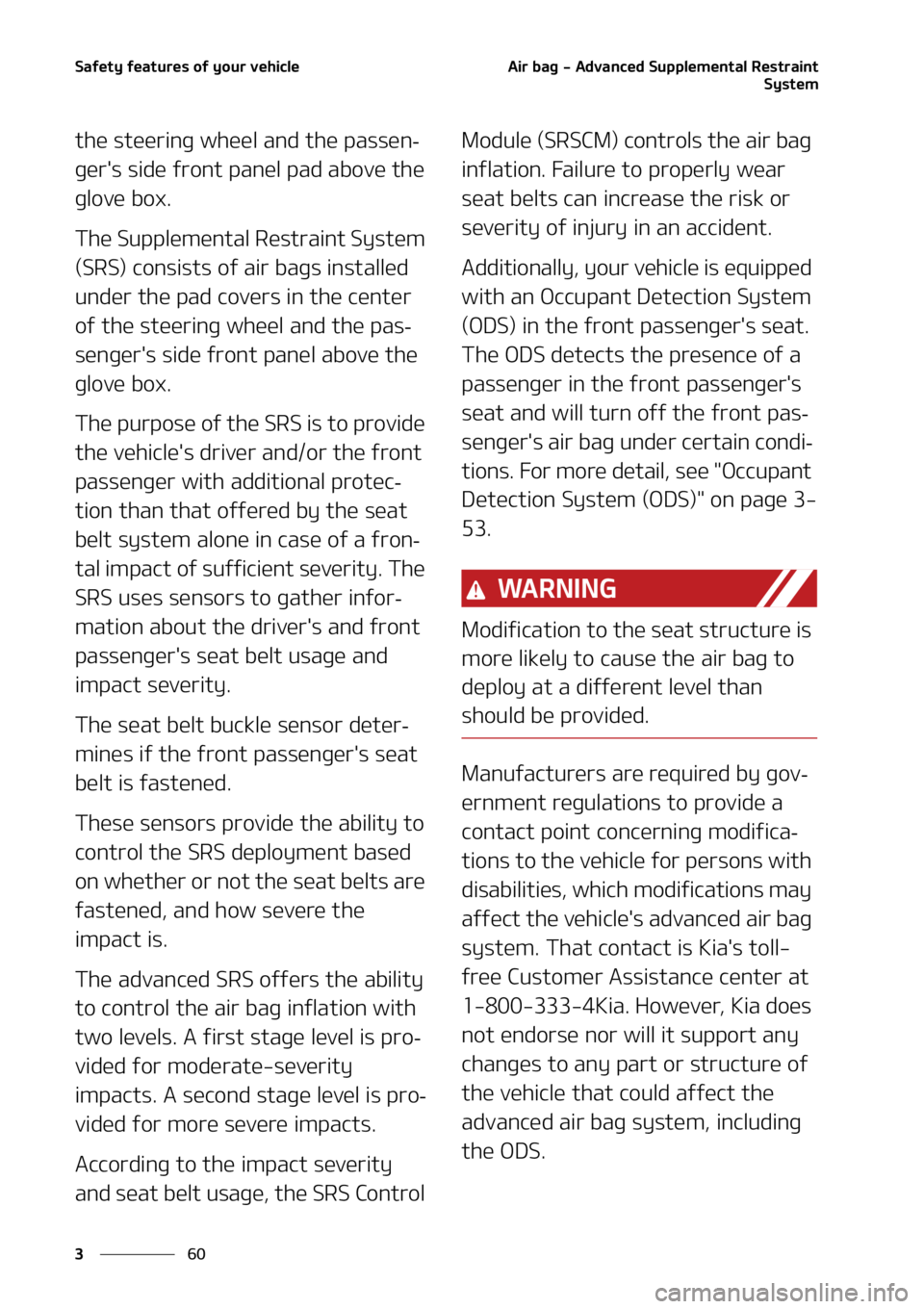 KIA SORENTO 2021  Owners Manual �4�B�G�F�U�Z��G�F�B�U�V�S�F�T��P�G��Z�P�V�S��W�F�I�J�D�M�F
��
�
�"�J�S��C�B�H����"�E�W�B�O�D�F�E��4�V�Q�Q�M�F�N�F�O�U�B�M��3�F�T�U�S�B�J�O�U
�4�Z�T�U�F�N
�U�I�F��T�U�F�F�S�J�O�H��X�I�F�