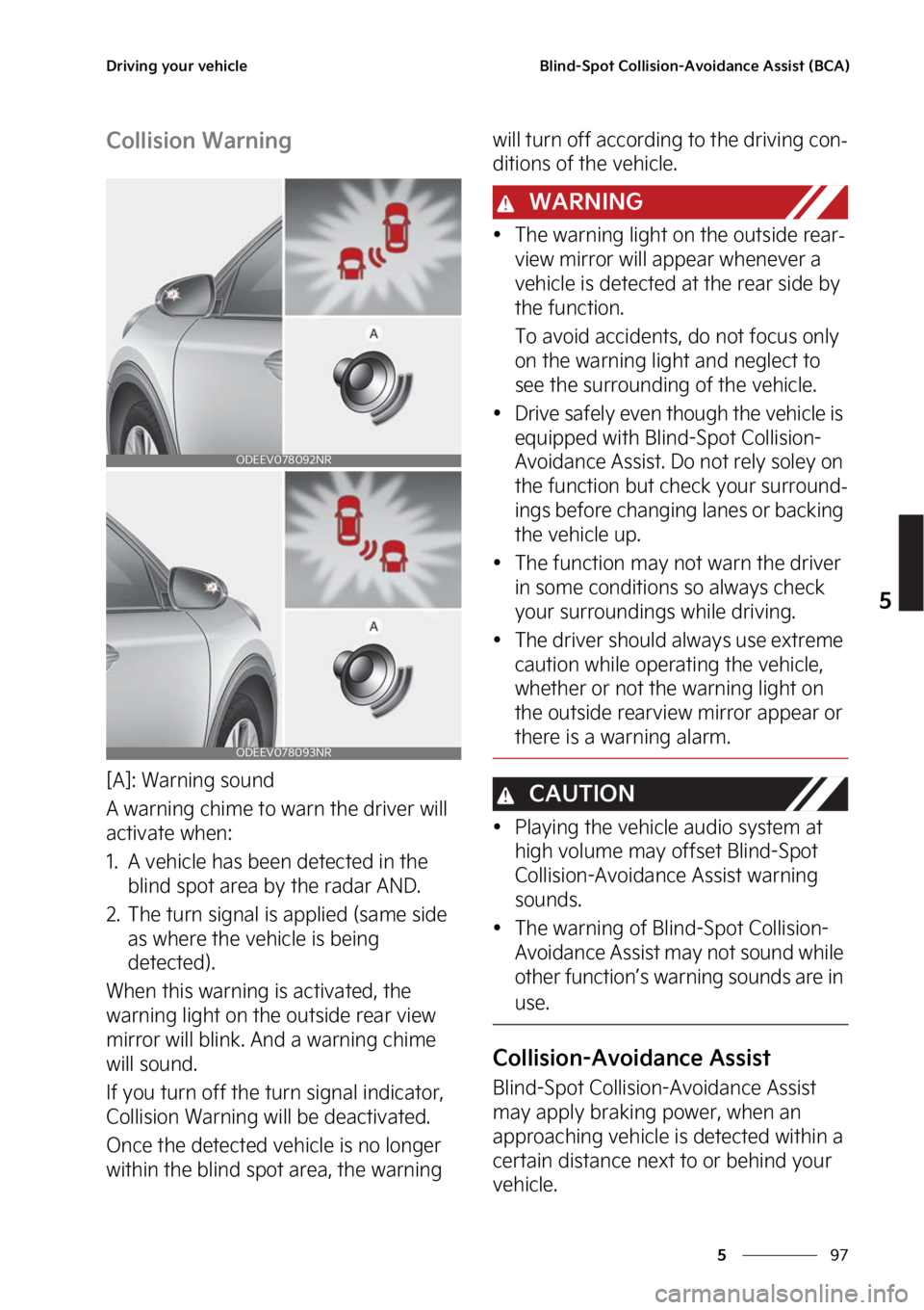 KIA SELTOS 2023  Owners Manual ��
�
�
�%�S�J�W�J�O�H��Z�P�V�S��W�F�I�J�D�M�F�#�M�J�O�E��4�Q�P�U��$�P�M�M�J�T�J�P�O��"�W�P�J�E�B�O�D�F��"�T�T�J�T�U��	�#�$�"�

�$�P�M�M�J�T�J�P�O��8�B�S�O�J�O�H
�<�"�>���8�B�S�O�J�O�H��
