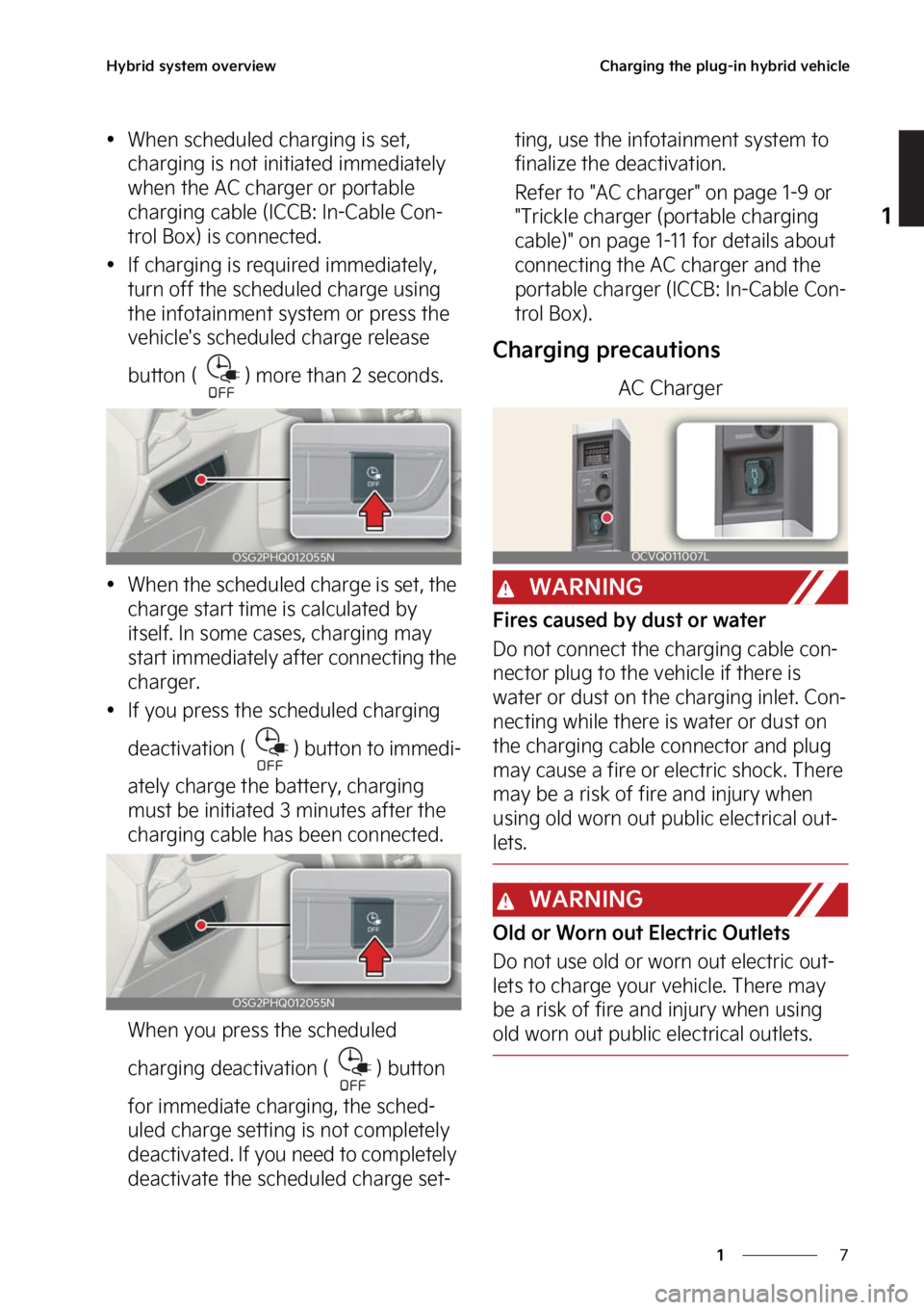 KIA NIRO PHEV 2023  Owners Manual �
�
�
�)�Z�C�S�J�E��T�Z�T�U�F�N��P�W�F�S�W�J�F�X�$�I�B�S�H�J�O�H��U�I�F��Q�M�V�H��J�O��I�Z�C�S�J�E��W�F�I�J�D�M�F
