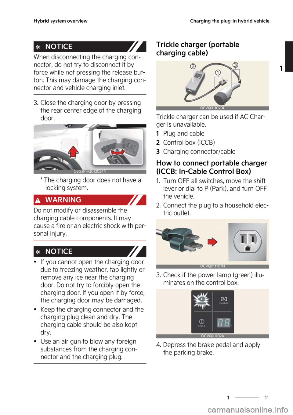 KIA NIRO PHEV 2023  Owners Manual ��
�
�
�)�Z�C�S�J�E��T�Z�T�U�F�N��P�W�F�S�W�J�F�X�$�I�B�S�H�J�O�H��U�I�F��Q�M�V�H��J�O��I�Z�C�S�J�E��W�F�I�J�D�M�F
�/�0�5�*�$�&
�8�I�F�O��E�J�T�D�P�O�O�F�D�U�J�O�H��U�I�F��D�I�B�S�H�J�O�