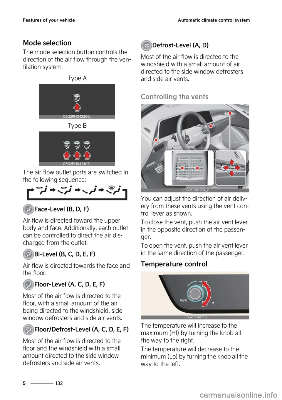 KIA NIRO PHEV 2023  Owners Manual ��F�B�U�V�S�F�T��P�G��Z�P�V�S��W�F�I�J�D�M�F
���
�
�"�V�U�P�N�B�U�J�D��D�M�J�N�B�U�F��D�P�O�U�S�P�M��T�Z�T�U�F�N
�.�P�E�F��T�F�M�F�D�U�J�P�O
�5�I�F��N�P�E�F��T�F�M�F�D�U�J�P�O��C�V�U�U�