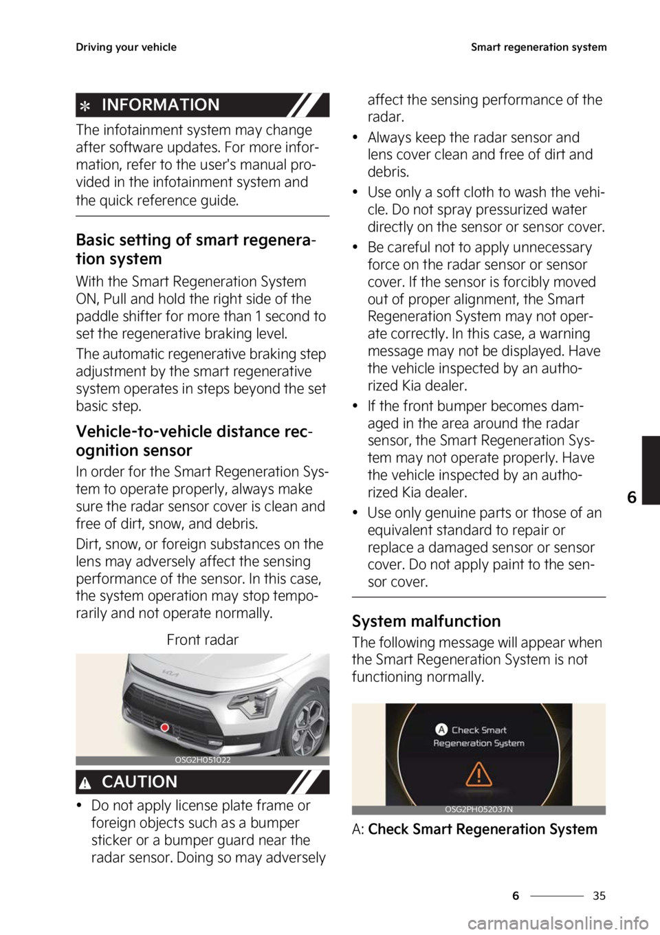 KIA NIRO PHEV 2023  Owners Manual ��
�
�
�%�S�J�W�J�O�H��Z�P�V�S��W�F�I�J�D�M�F�4�N�B�S�U��S�F�H�F�O�F�S�B�U�J�P�O��T�Z�T�U�F�N
�*�/��0�3�.�"�5�*�0�/
�5�I�F��J�O�G�P�U�B�J�O�N�F�O�U��T�Z�T�U�F�N��N�B�Z��D�I�B�O�H�F�
�B�G