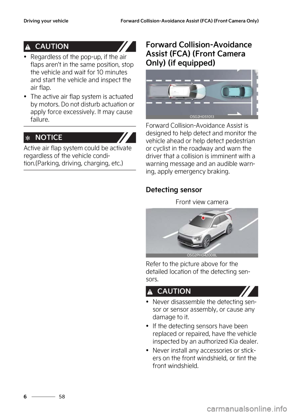 KIA NIRO PHEV 2023  Owners Manual �%�S�J�W�J�O�H��Z�P�V�S��W�F�I�J�D�M�F
��
�
��P�S�X�B�S�E��$�P�M�M�J�T�J�P�O��"�W�P�J�E�B�O�D�F��"�T�T�J�T�U��	��$�"�
��	��S�P�O�U��$�B�N�F�S�B��0�O�M�Z�

�$�"�6�5�*�0�/
