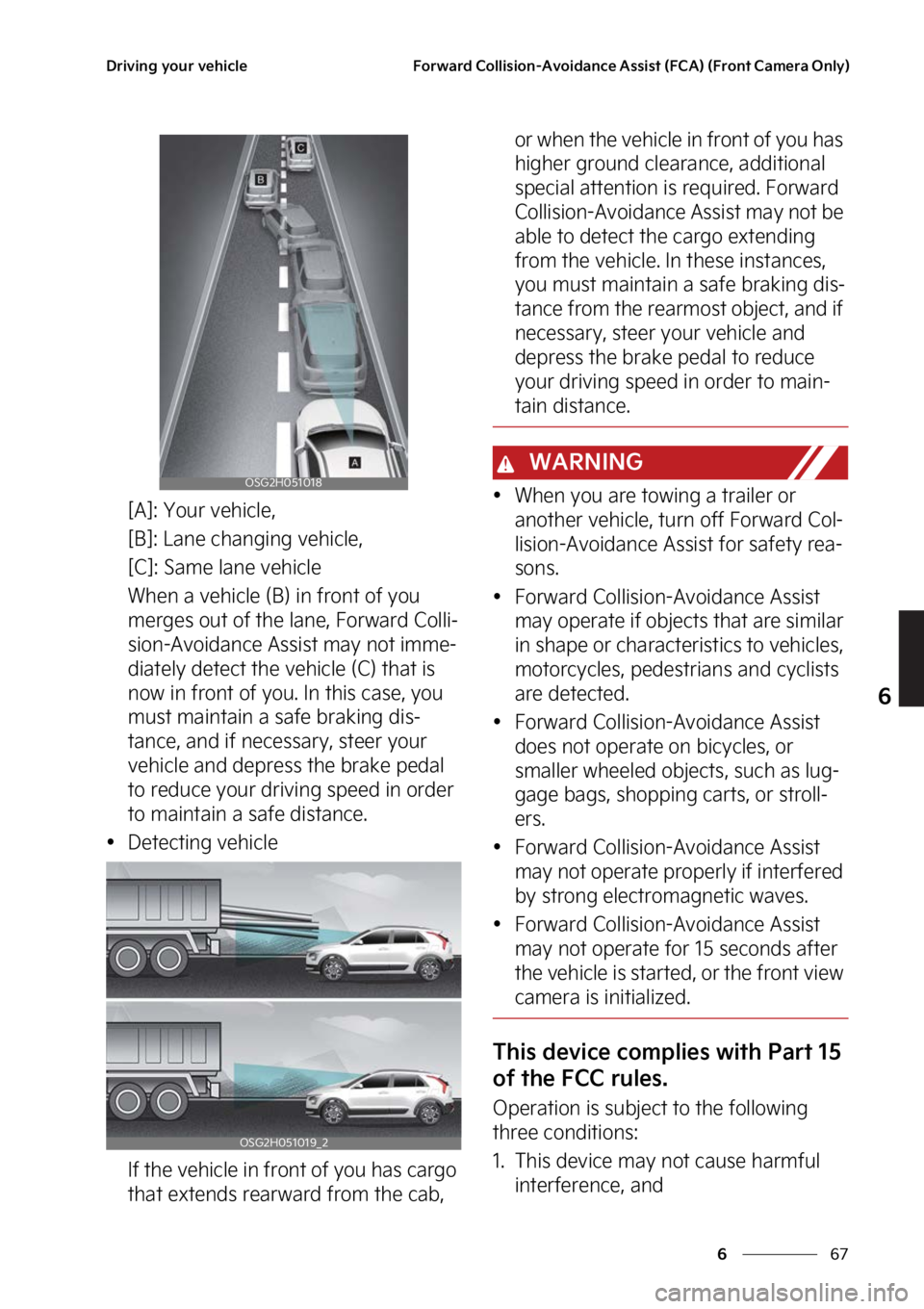 KIA NIRO PHEV 2023  Owners Manual ��
�
�
�%�S�J�W�J�O�H��Z�P�V�S��W�F�I�J�D�M�F��P�S�X�B�S�E��$�P�M�M�J�T�J�P�O��"�W�P�J�E�B�O�D�F��"�T�T�J�T�U��	��$�"�
��	��S�P�O�U��$�B�N�F�S�B��0�O�M�Z�

�<�"�>���:�P�V�S��W�F�I�J