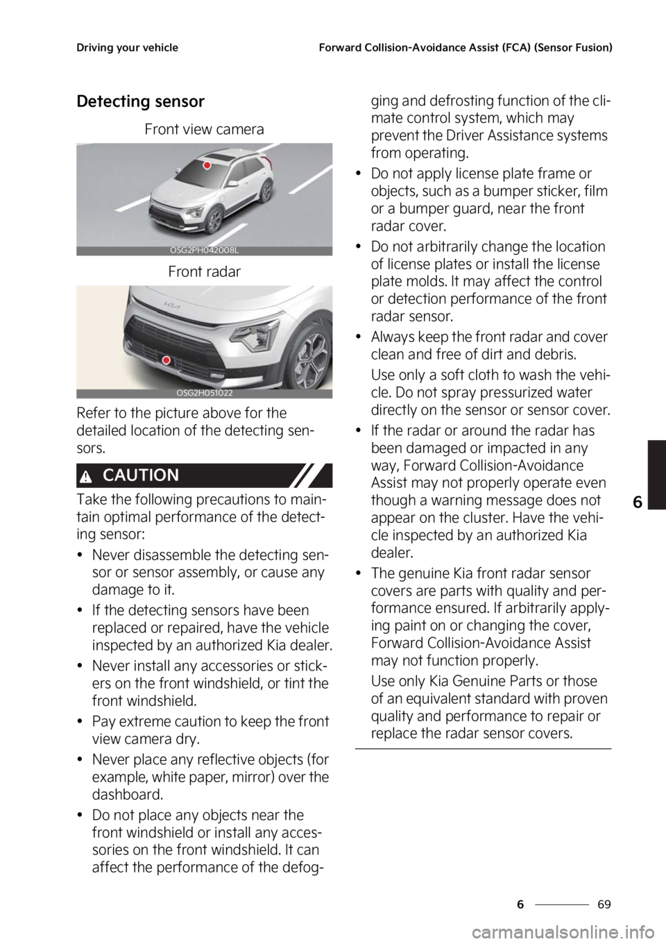KIA NIRO PHEV 2023  Owners Manual ��
�
�
�%�S�J�W�J�O�H��Z�P�V�S��W�F�I�J�D�M�F��P�S�X�B�S�E��$�P�M�M�J�T�J�P�O��"�W�P�J�E�B�O�D�F��"�T�T�J�T�U��	��$�"�
��	�4�F�O�T�P�S���V�T�J�P�O�

�%�F�U�F�D�U�J�O�H��T�F�O�T�P�S
��