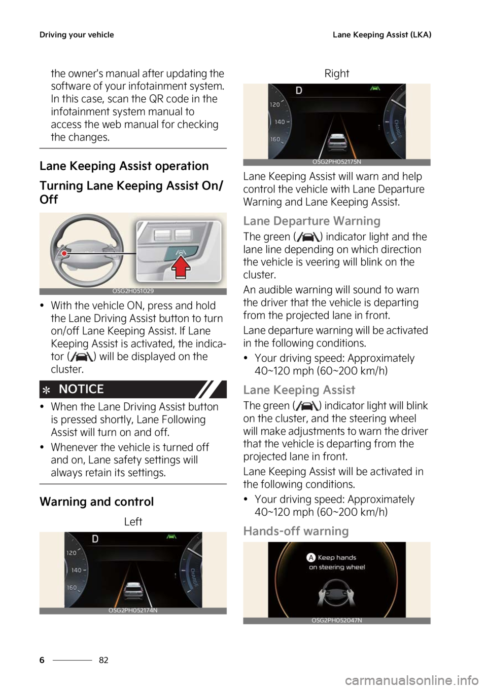 KIA NIRO PHEV 2023  Owners Manual �%�S�J�W�J�O�H��Z�P�V�S��W�F�I�J�D�M�F
��
�
�-�B�O�F��,�F�F�Q�J�O�H��"�T�T�J�T�U��	�-�,�"�

�U�I�F��P�X�O�F�S��T��N�B�O�V�B�M��B�G�U�F�S��V�Q�E�B�U�J�O�H��U�I�F�
�T�P�G�U�X�B�S�F��P�G�