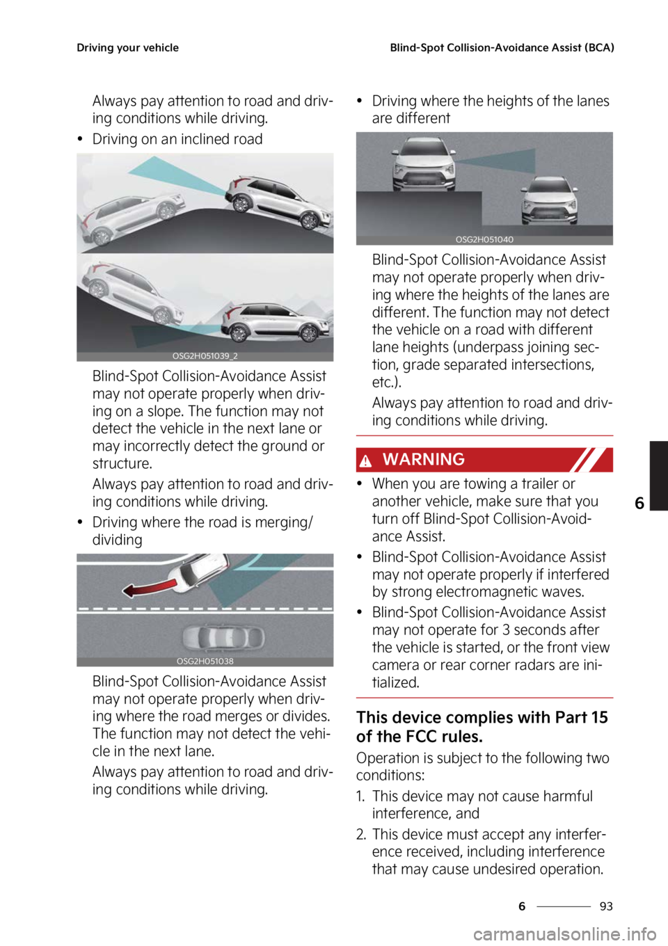 KIA NIRO PHEV 2023  Owners Manual ��
�
�
�%�S�J�W�J�O�H��Z�P�V�S��W�F�I�J�D�M�F�#�M�J�O�E��4�Q�P�U��$�P�M�M�J�T�J�P�O��"�W�P�J�E�B�O�D�F��"�T�T�J�T�U��	�#�$�"�

�"�M�X�B�Z�T��Q�B�Z��B�U�U�F�O�U�J�P�O��U�P��S�P�B�E��B�O