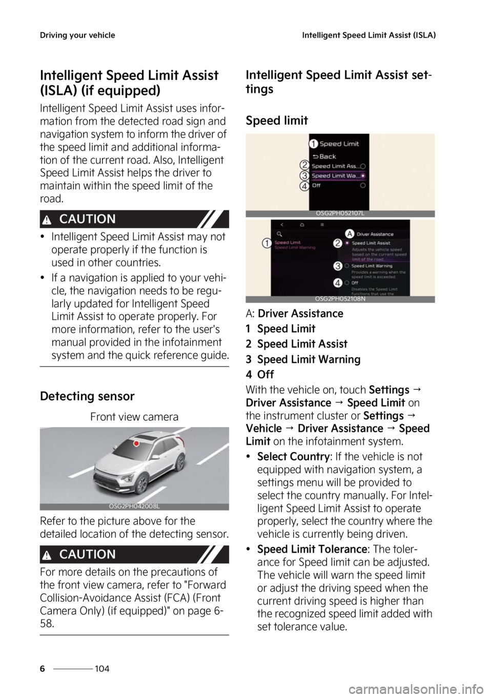 KIA NIRO PHEV 2023  Owners Manual �%�S�J�W�J�O�H��Z�P�V�S��W�F�I�J�D�M�F
���
�
�*�O�U�F�M�M�J�H�F�O�U��4�Q�F�F�E��-�J�N�J�U��"�T�T�J�T�U��	�*�4�-�"�

�*�O�U�F�M�M�J�H�F�O�U��4�Q�F�F �E��-�J�N�J�U��"�T�T�J�T�U�
�	�*�4�-�"