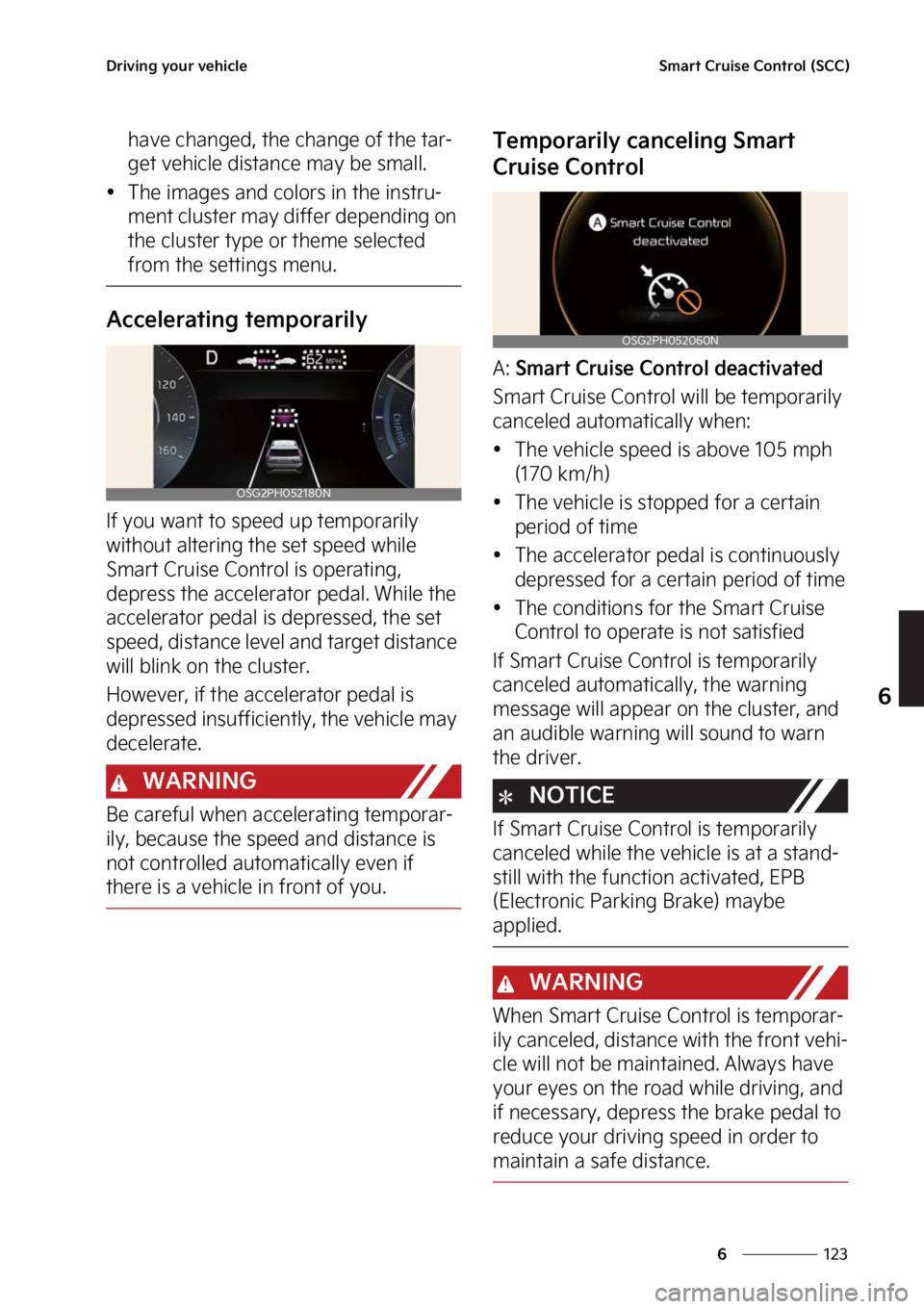 KIA NIRO PHEV 2023  Owners Manual ���
�
�
�%�S�J�W�J�O�H��Z�P�V�S��W�F�I�J�D�M�F�4�N�B�S�U��$�S�V�J�T�F��$�P�O�U�S�P�M��	�4�$�$�

�I�B�W�F��D�I�B�O�H�F�E�
��U�I�F��D�I�B�O�H�F��P�G��U�I�F��U�B�S-
�H�F�U��W�F�I�J�D�M�F