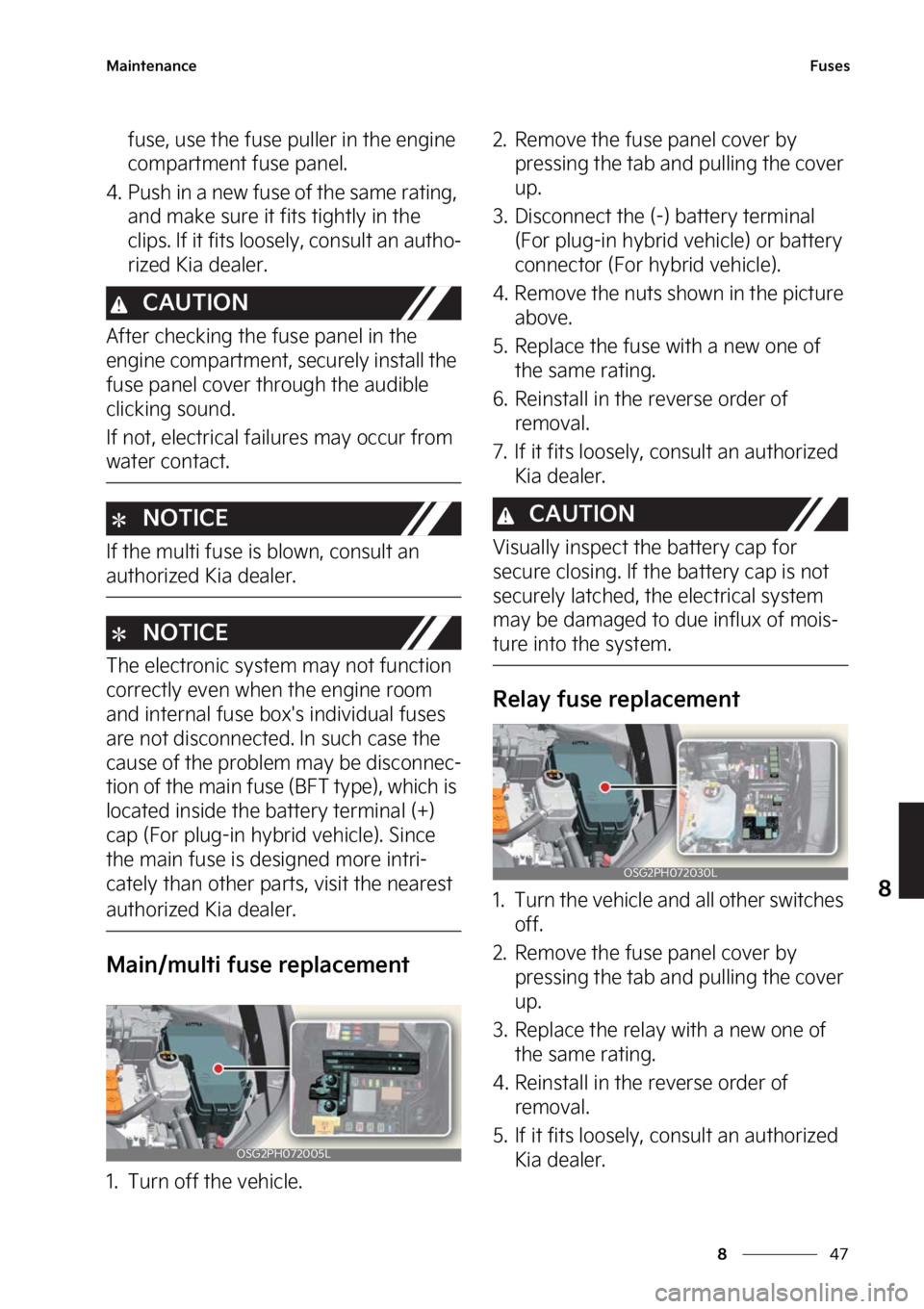 KIA NIRO PHEV 2023  Owners Manual ��
�
�
�.�B�J�O�U�F�O�B�O�D�F��V�T�F�T
�G�V�T�F�
��V�T�F��U�I�F��G�V�T�F��Q�V�M�M�F�S��J�O��U�I�F��F�O�H�J�O�F�
�D�P�N�Q�B�S�U�N�F�O�U��G�V�T�F��Q�B�O�F�M�
�� �1�V�T�I��J�O��B��O�
