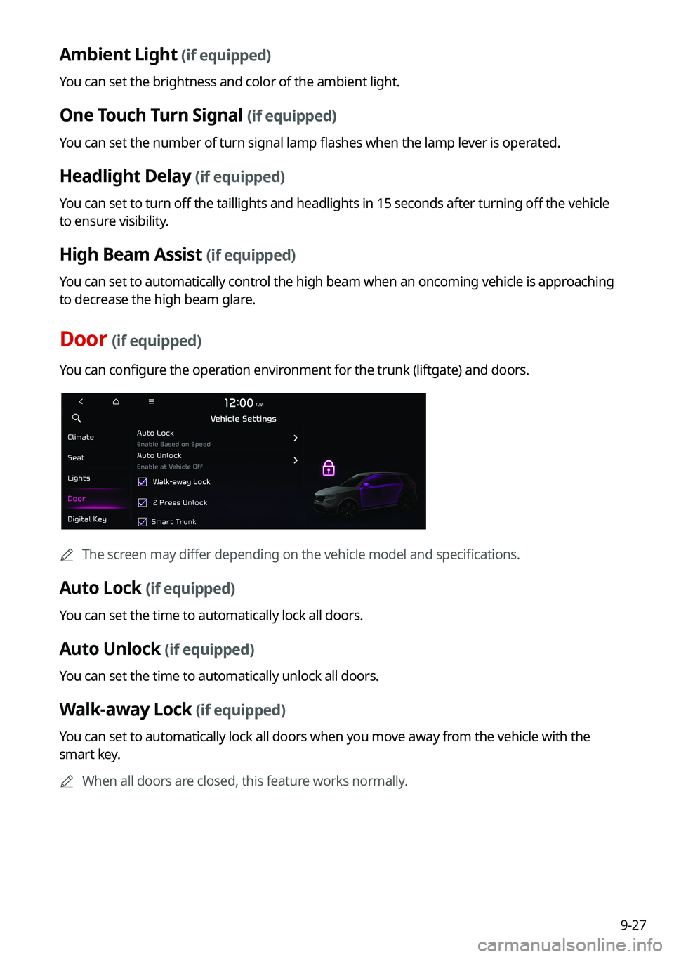 KIA NIRO PHEV 2021  Navigation System Quick Reference Guide 9-27
Ambient Light (if equipped)
You can set the brightness and color of the ambient light.
One Touch Turn Signal (if equipped)
You can set the number of turn signal lamp flashes when the lamp lever i