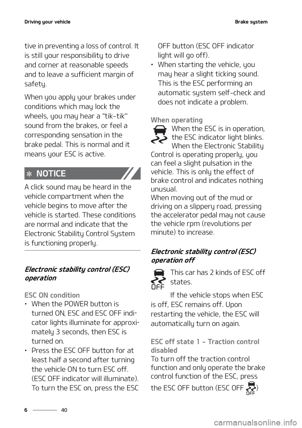 KIA NIRO EV 2022  Owners Manual �%�S�J�W�J�O�H��Z�P�V�S��W�F�I�J�D�M�F
��
�
�#�S�B�L�F��T�Z�T�U�F�N
�U�J�W�F��J�O��Q�S�F�W�F�O�U�J�O�H��B��M�P�T�T��P�G��D�P�O�U�S�P�M���*�U�
�J�T��T�U�J�M�M��Z�P�V�S��S�F�T�Q�P�O �T
