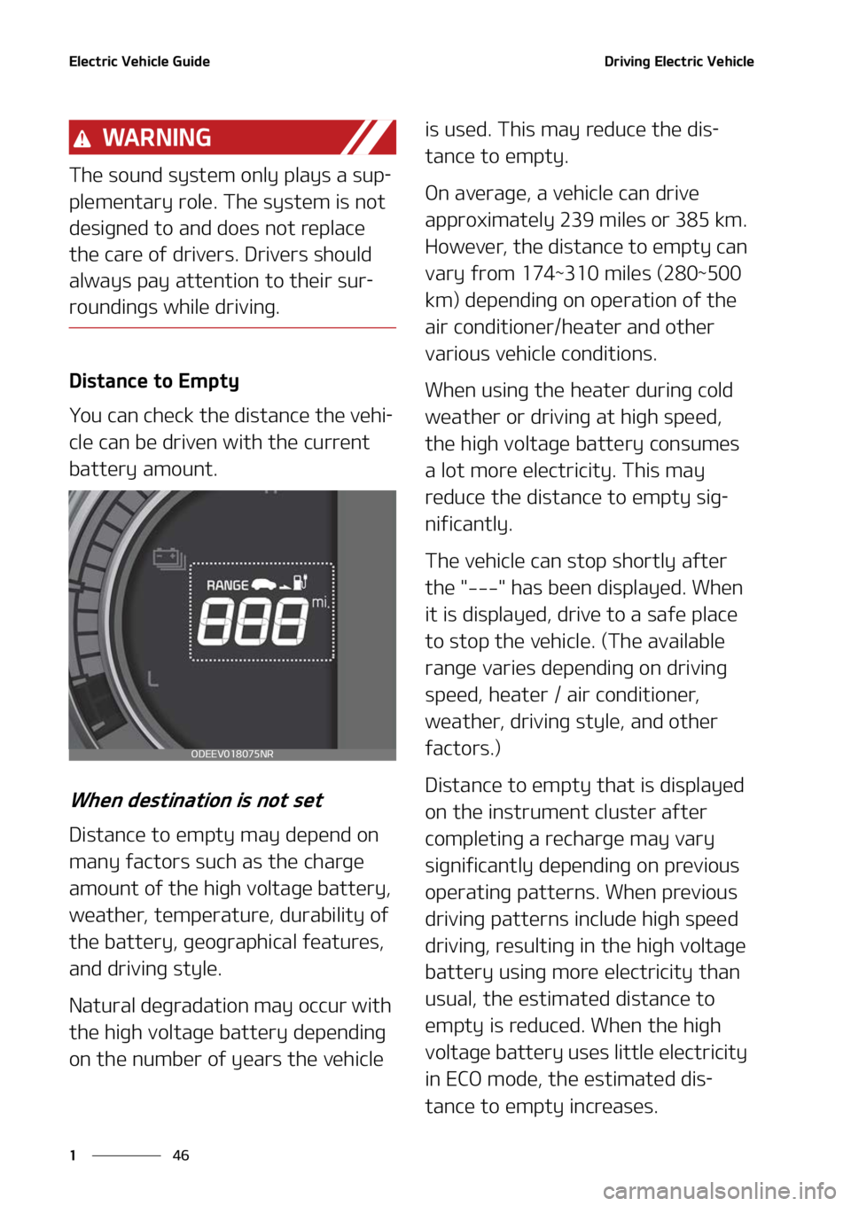 KIA NIRO EV 2022  Owners Manual �&�M�F�D�U�S�J�D��7�F�I�J�D�M�F��(�V�J�E�F
��
�
�%�S�J�W�J�O�H��&�M�F�D�U�S�J�D��7�F�I�J�D�M�F
�8�" �3 �/ �* �/ �(
�5�I�F��T�P�V�O�E��T�Z�T�U�F�N��P�O�M�Z��Q�M�B�Z�T��B��T�V�Q-
�Q�M�F�N�F