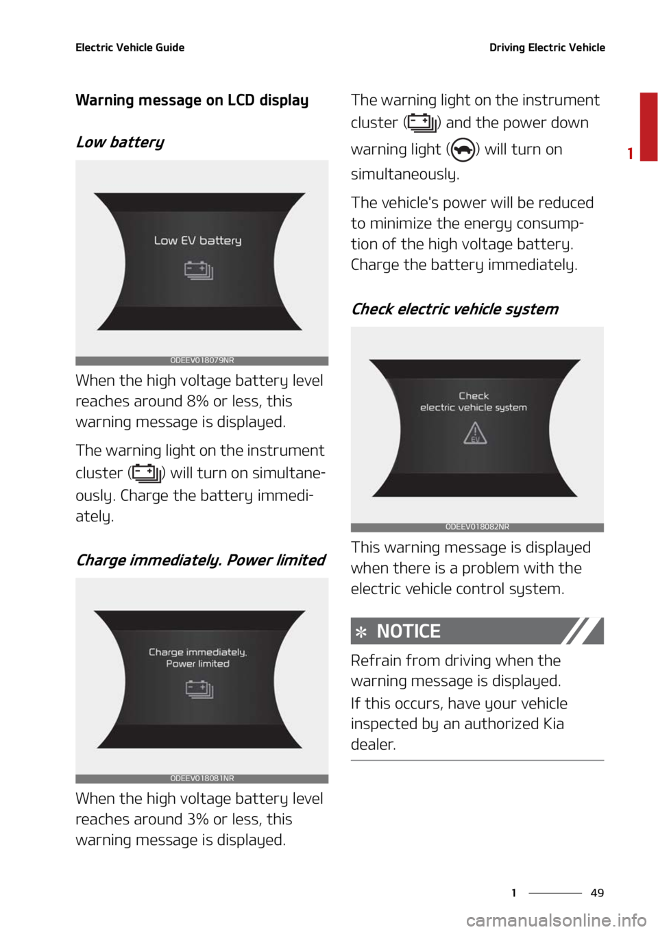 KIA NIRO EV 2022  Owners Manual   
 
 
 & M F D U S J D  7 F I J D M F  ( V J E F % S J W J O H  & M F D U S J D  7 F I J D M F
 8 B S O J O H  N F T T B H F  P O  - $ %  E J T Q M B Z
 - P X  C B U U F S Z
 8 I F O  U