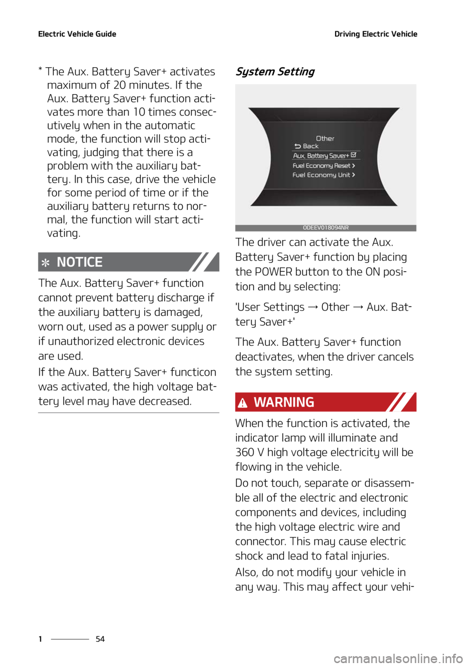 KIA NIRO EV 2022  Owners Manual  & M F D U S J D  7 F I J D M F  ( V J E F
  
 
 % S J W J O H  & M F D U S J D  7 F I J D M F
   5 I F  " V Y   # B U U F S Z   4 B W F S   B D U J W B U F T 
 N B Y J N V N  P G  