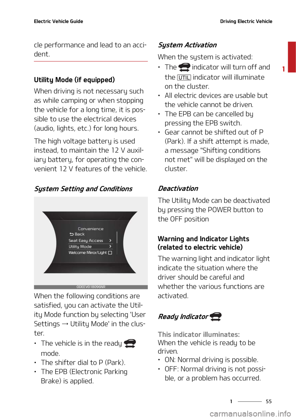 KIA NIRO EV 2022  Owners Manual   
 
 
 & M F D U S J D  7 F I J D M F  ( V J E F % S J W J O H  & M F D U S J D  7 F I J D M F
 D M F  Q F S G P S N B O D F  B O E  M F B E  U P  B O  B D D J-
 E F O U 
 6 U J M J U 