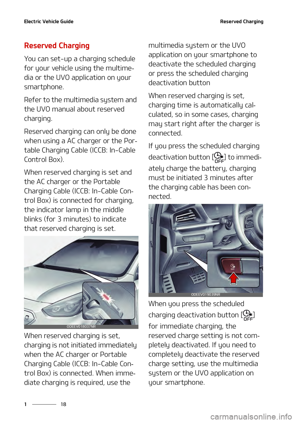 KIA NIRO EV 2021  Owners Manual �&�M�F�D�U�S�J�D��7�F�I�J�D�M�F��(�V�J�E�F
��
�
�3�F�T�F�S�W�F�E��$�I�B�S�H�J�O�H
�3�F�T�F�S�W�F�E��$�I�B�S�H�J�O�H
�:�P�V��D�B�O��T�F�U��V�Q��B��D�I�B�S�H�J�O�H��T�D�I�F�E�V�M�F�
�G�P�S