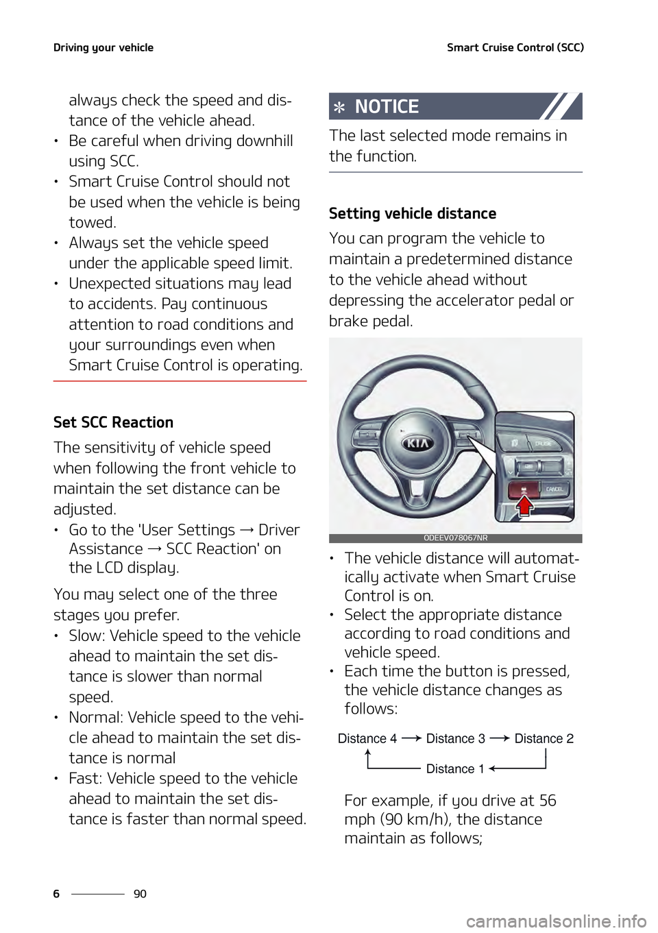 KIA NIRO EV 2021  Owners Manual �%�S�J�W�J�O�H��Z�P�V�S��W�F�I�J�D�M�F
��
�
�4�N�B�S�U��$�S�V�J�T�F��$�P�O�U�S�P�M��	�4�$�$�

�B�M�X�B�Z�T��D�I�F�D�L��U�I�F��T�Q�F�F�E��B�O�E��E�J�T-
�U�B�O�D�F��P�G��U�I�F��W�F�I�J�D