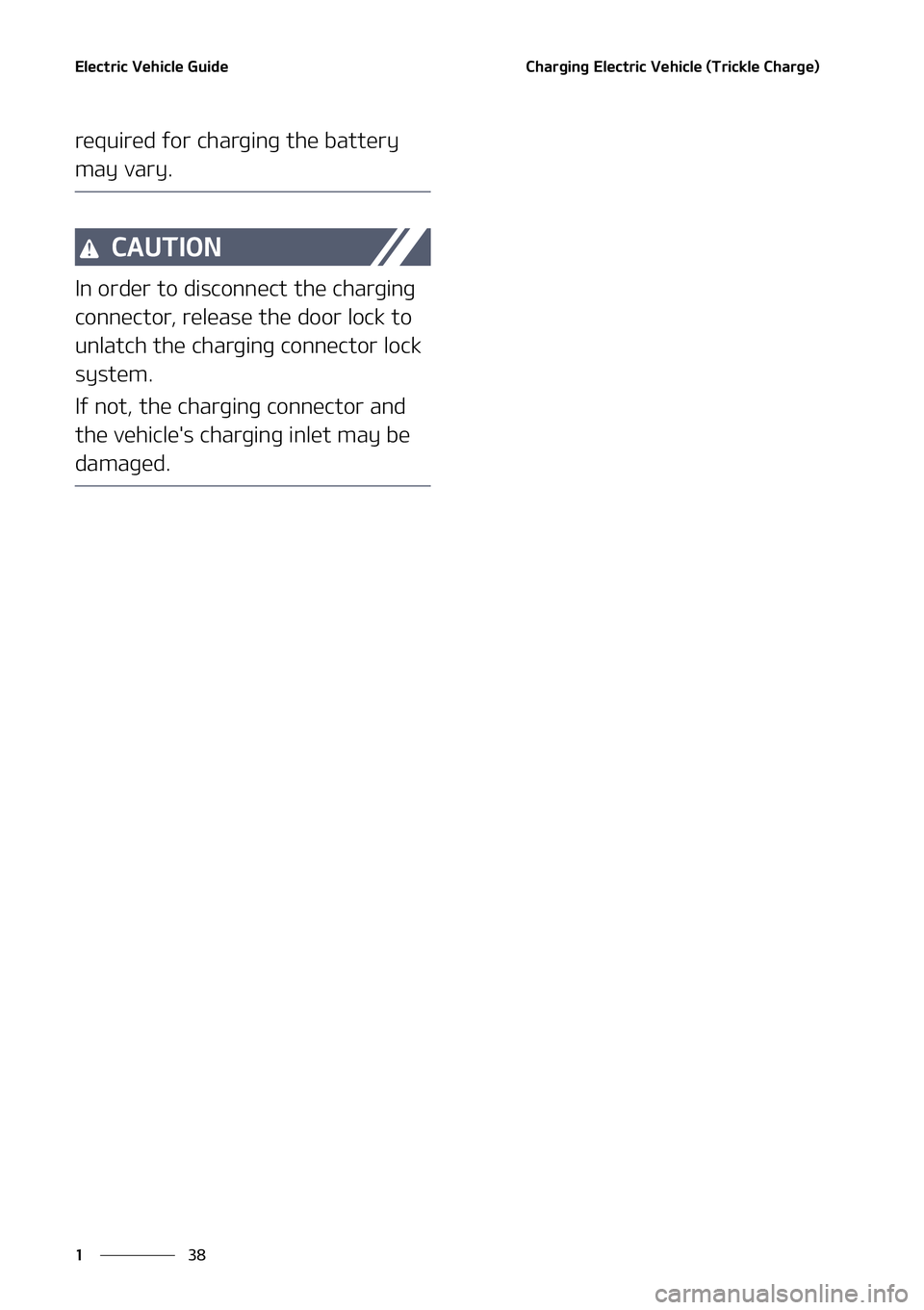 KIA NIRO EV 2021  Owners Manual �&�M�F�D�U�S�J�D��7�F�I�J�D�M�F��(�V�J�E�F
��
�
�$�I�B�S�H�J�O�H��&�M�F�D�U�S�J�D��7�F�I�J�D�M�F��	�5�S�J�D�L�M�F��$�I�B�S�H�F�

�S�F�R�V�J�S�F�E��G�P�S��D�I�B�S�H�J�O�H��U�I�F��C�B�U�U�F
