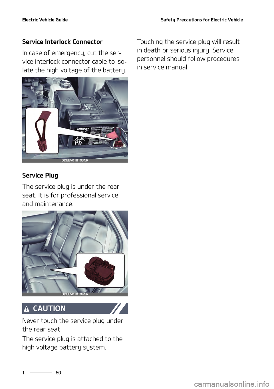 KIA NIRO EV 2021  Owners Manual �&�M�F�D�U�S�J�D��7�F�I�J�D�M�F��(�V�J�E�F
��
�
�4�B�G�F�U�Z��1�S�F�D�B�V�U�J�P�O�T��G�P�S��&�M�F�D�U�S�J�D��7�F�I�J�D�M�F
�4�F�S�W�J�D�F��*�O�U�F�S�M�P�D�L��$�P�O�O�F�D�U�P�S
�*�O��D�B�T�
