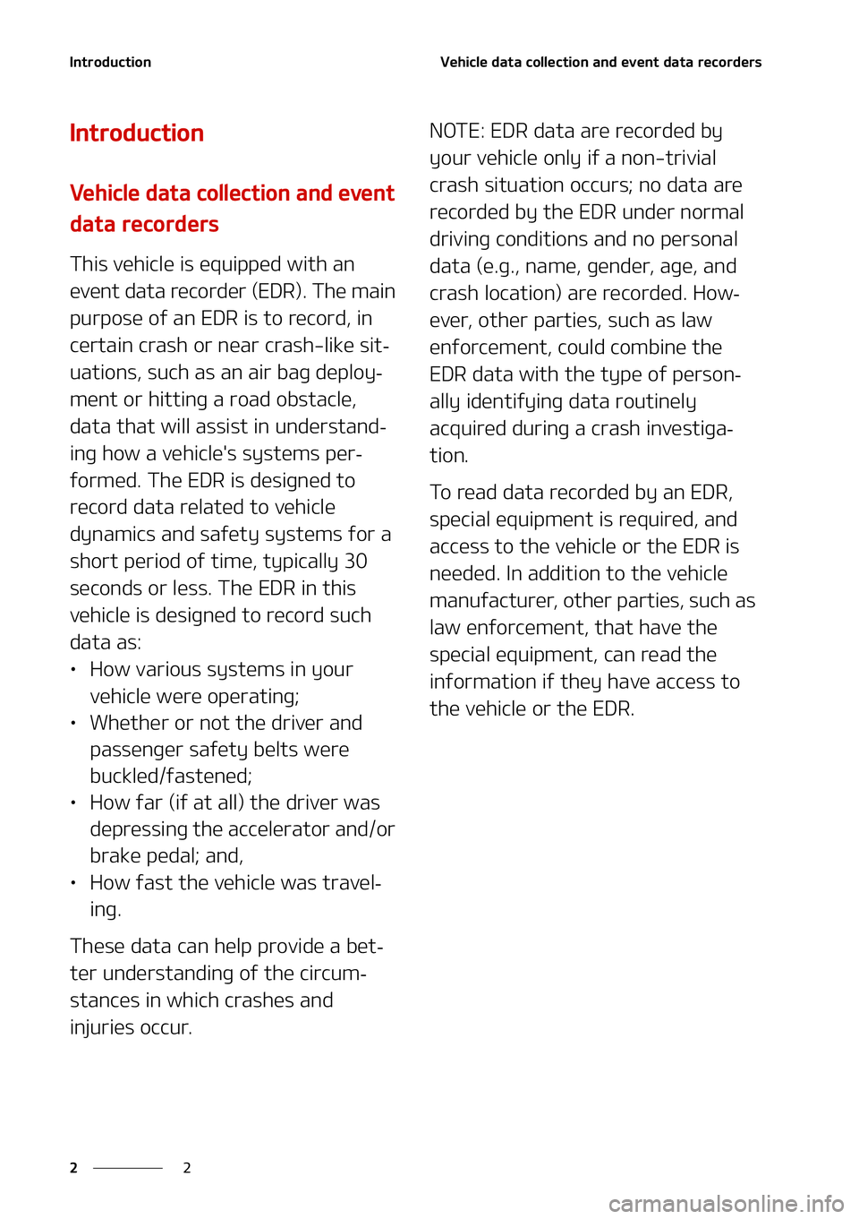 KIA NIRO EV 2021  Owners Manual �*�O�U�S�P�E�V�D�U�J�P�O
�
�
�7�F�I�J�D�M�F��E�B�U�B��D�P�M�M�F�D�U�J�P�O��B�O�E��F�W�F�O�U��E�B�U�B��S�F�D�P�S�E�F�S�T
�*�O�U�S�P�E�V�D�U�J�P�O
�7�F�I�J�D�M�F��E�B�U�B��D�P�M�M�F�D�U�J�P�O�