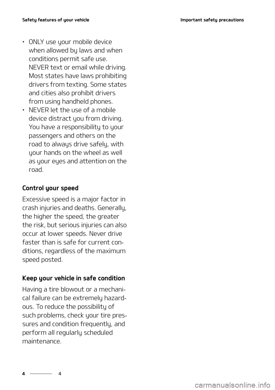 KIA NIRO EV 2021  Owners Manual �4�B�G�F�U�Z��G�F�B�U�V�S�F�T��P�G��Z�P�V�S��W�F�I�J�D�M�F
�
�
�*�N�Q�P�S�U�B�O�U��T�B�G�F�U�Z��Q�S�F�D�B�V�U�J�P�O�T
LÜ �0�/�-�:��V�T�F��Z�P�V�S��N�P�C�J�M�F��E�F�W�J�D�F�
�X�I�F�O��B�