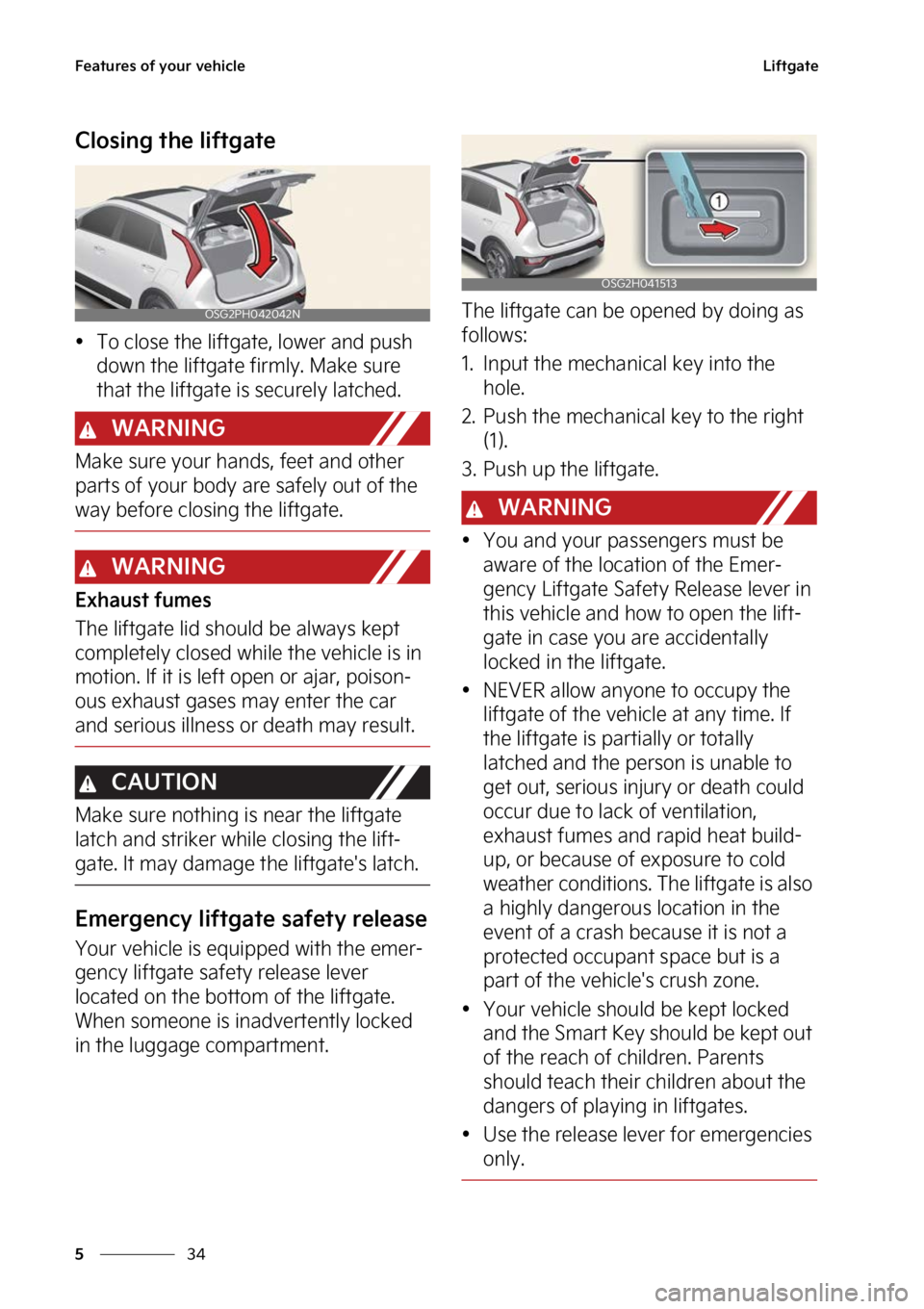 KIA NIRO 2022  Owners Manual ��F�B�U�V�S�F�T��P�G��Z�P�V�S��W�F�I�J�D�M�F
��
�
�-�J�G�U�H�B�U�F
�$�M�P�T�J�O�H��U�I�F��M�J�G�U�H�B�U�F
