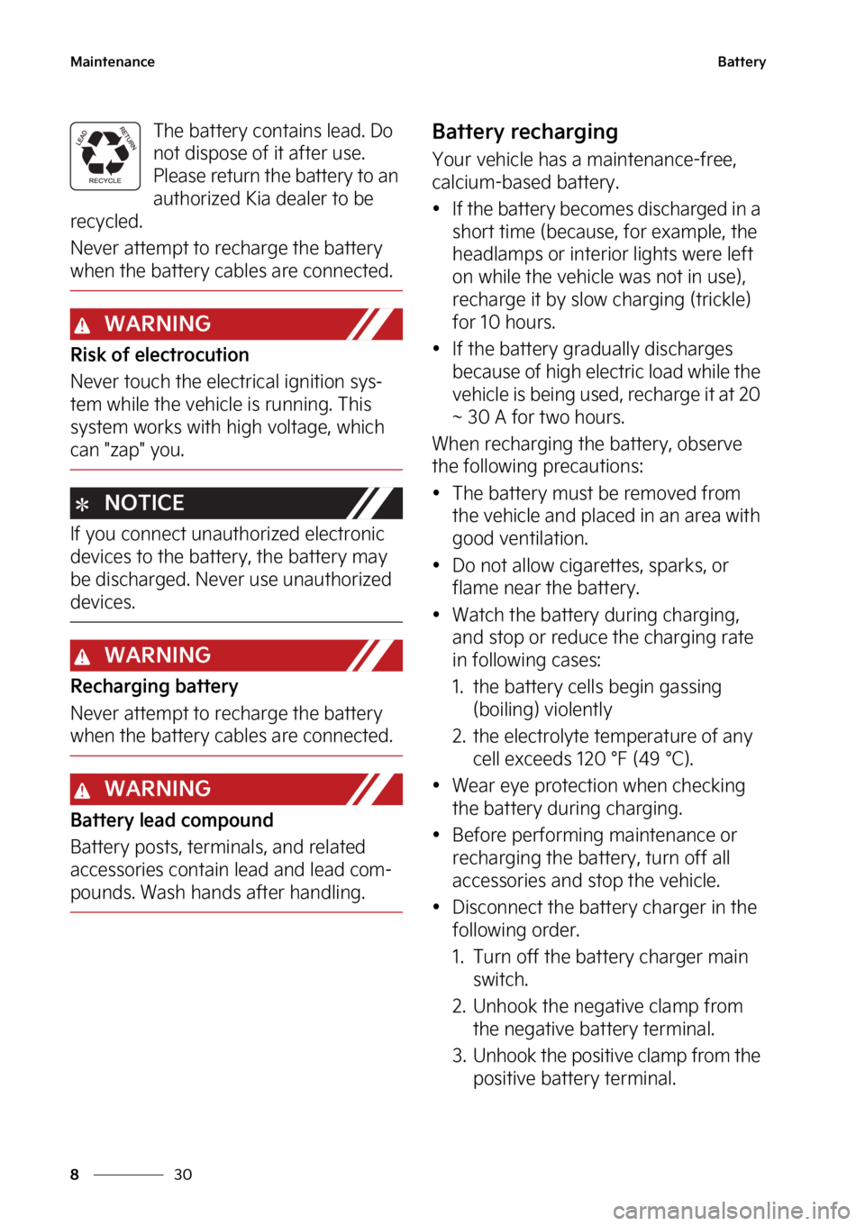 KIA NIRO 2022  Owners Manual �.�B�J�O�U�F�O�B�O�D�F
��
�
�#�B�U�U�F�S�Z
�5�I�F��C�B�U�U�F�S�Z��D�P�O�U�B�J�O�T��M�F�B�E���%�P�
�O�P�U��E�J�T�Q�P�T�F��P�G��J�U��B�G�U�F�S��V�T�F��
�1�M�F�B�T�F��S�F�U�V�S�O��U�I�F