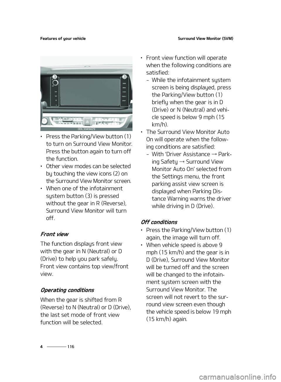 KIA K5 2022  Owners Manual ��F�B�U�V�S�F�T��P�G��Z�P�V�S��W�F�I�J�D�M�F
���
�
�4�V�S�S�P�V�O�E��7�J�F�X��.�P�O�J�U�P�S��	�4�7�.�

LÜ �1�S�F�T�T��U�I�F��1�B�S�L�J�O�H��7�J�F�X��C�V�U�U�P�O��	��
�
�U�P��U�V�S�