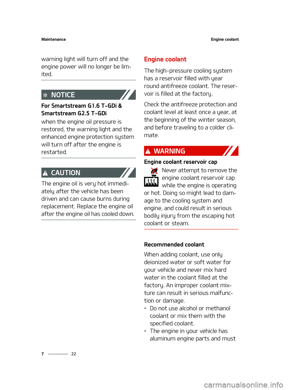 KIA K5 2022  Owners Manual �.�B�J�O�U�F�O�B�O�D�F
��
�
�&�O�H�J�O�F��D�P�P�M�B�O�U
�X�B�S�O�J�O�H��M�J�H�I�U��X�J�M�M��U�V�S�O��P�G�G��B�O�E��U�I�F�
�F�O�H�J�O�F��Q�P�X�F�S��X�J�M�M� �O�P��M�P�O�H�F�S��C�F��M�J