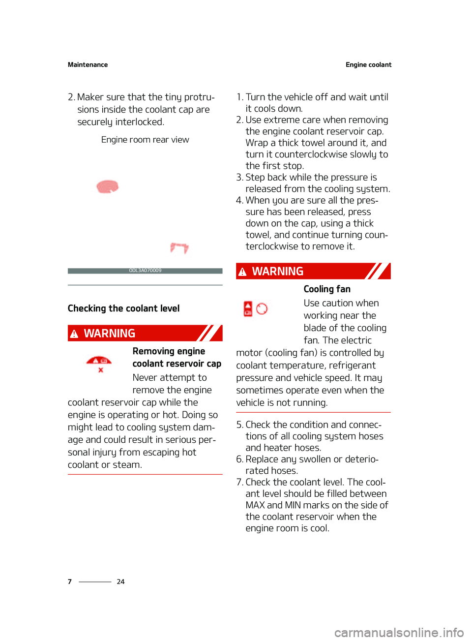 KIA K5 2022  Owners Manual �.�B�J�O�U�F�O�B�O�D�F
��
�
�&�O�H�J�O�F��D�P�P�M�B�O�U
�� �.�B�L�F�S��T�V�S�F��U�I�B�U��U�I�F��U�J�O�Z��Q�S�P�U�S�V-
�T�J�P�O�T��J�O�T�J�E�F��U�I�F��D�P�P�M�B�O�U��D�B�Q��B�S�F�
�T�F