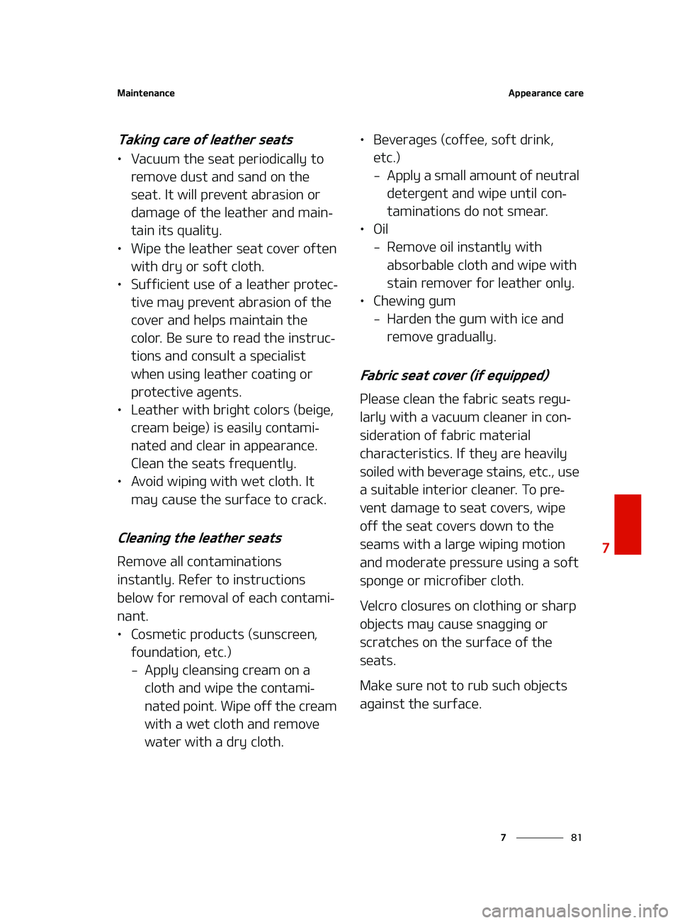 KIA K5 2022  Owners Manual ��
�
�
�.�B�J�O�U�F�O�B�O�D�F�"�Q�Q�F�B�S�B�O�D�F��D�B�S�F
�5�B�L�J�O�H��D�B�S�F��P�G��M�F�B�U�I�F�S��T�F�B�U�T
LÜ�7�B�D�V�V�N��U�I�F��T�F�B�U��Q�F�S�J�P�E�J�D�B�M�M�Z��U�P�
�S�F�N�P�W�