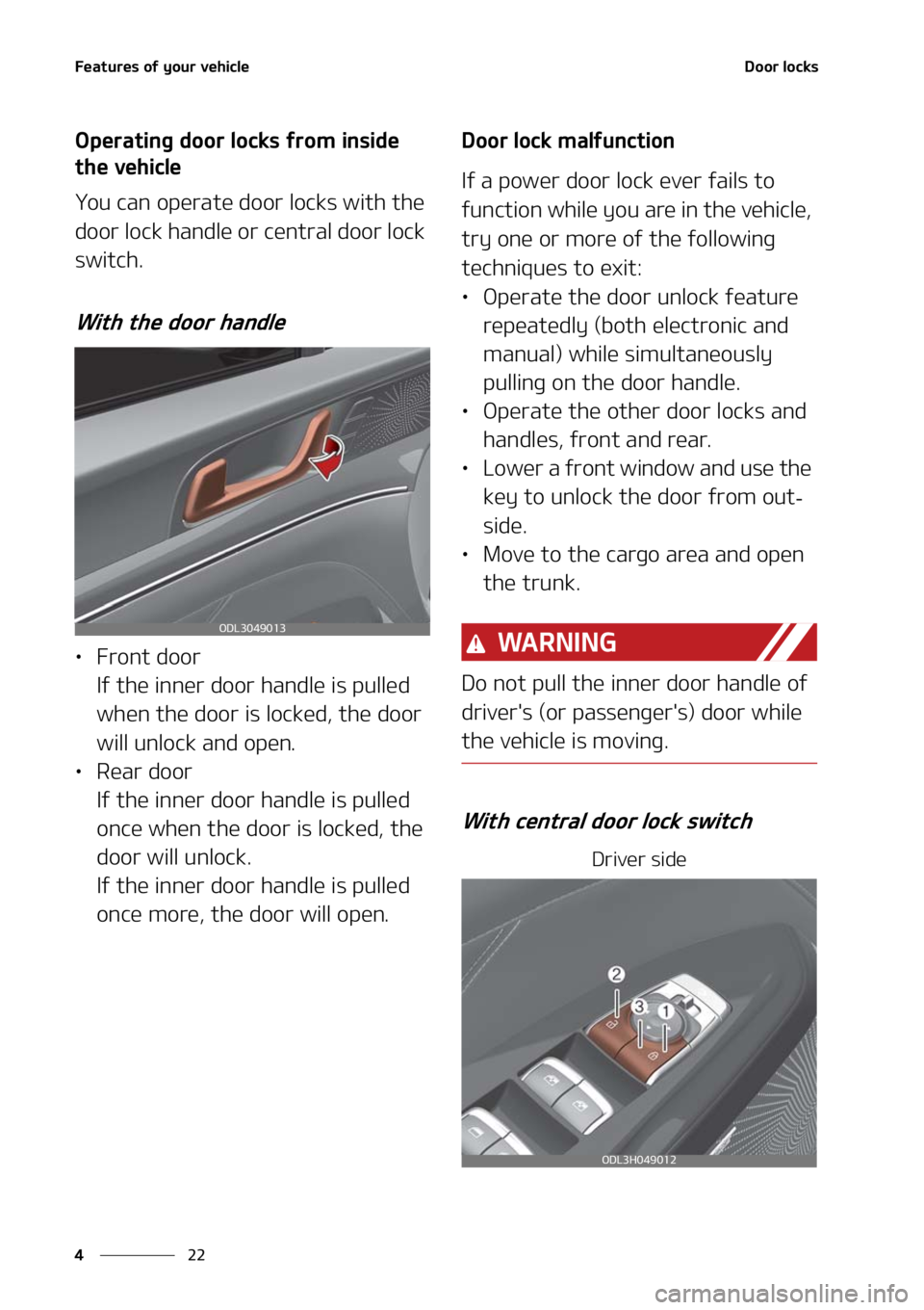 KIA FORTE 2021  Owners Manual ��F�B�U�V�S�F�T��P�G��Z�P�V�S��W�F�I�J�D�M�F
��
�
�%�P�P�S��M�P�D�L�T
�0�Q�F�S�B�U�J�O�H��E�P�P�S��M�P�D �L�T��G�S�P�N��J�O�T�J�E�F�
�U�I�F��W�F�I�J�D�M�F
�:�P�V��D�B�O��P�Q�F�S�B�U�F�