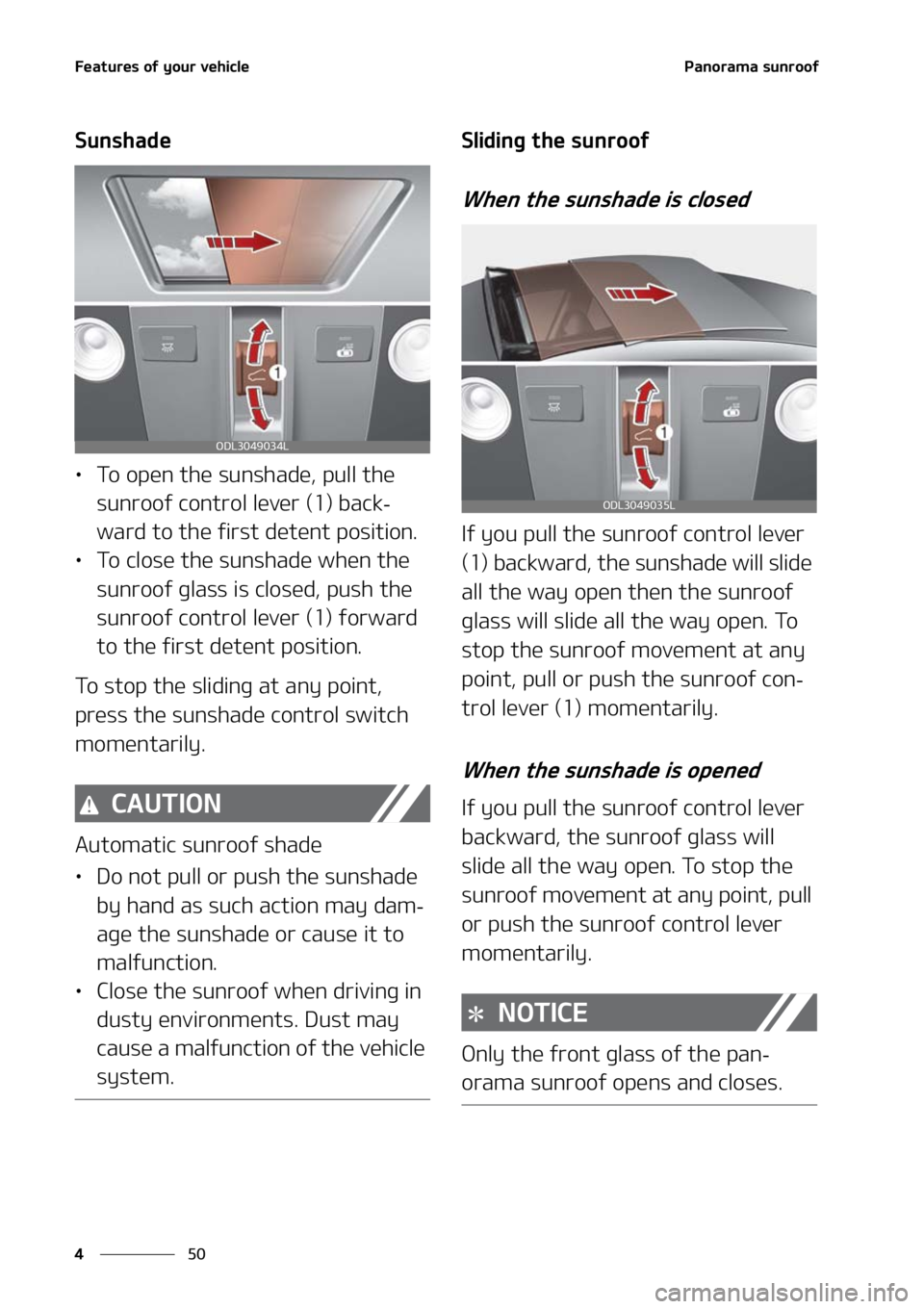 KIA FORTE 2021  Owners Manual ��F�B�U�V�S�F�T��P�G��Z�P�V�S��W�F�I�J�D�M�F
��
�
�1�B�O�P�S�B�N�B��T�V�O�S�P�P�G
�4�V�O�T�I�B�E�F
LÜ �5�P��P�Q�F�O��U�I�F��T�V�O�T�I�B�E�F�
��Q�V�M�M��U�I�F�
�T�V�O�S�P�P�G��D�P�O�U�S