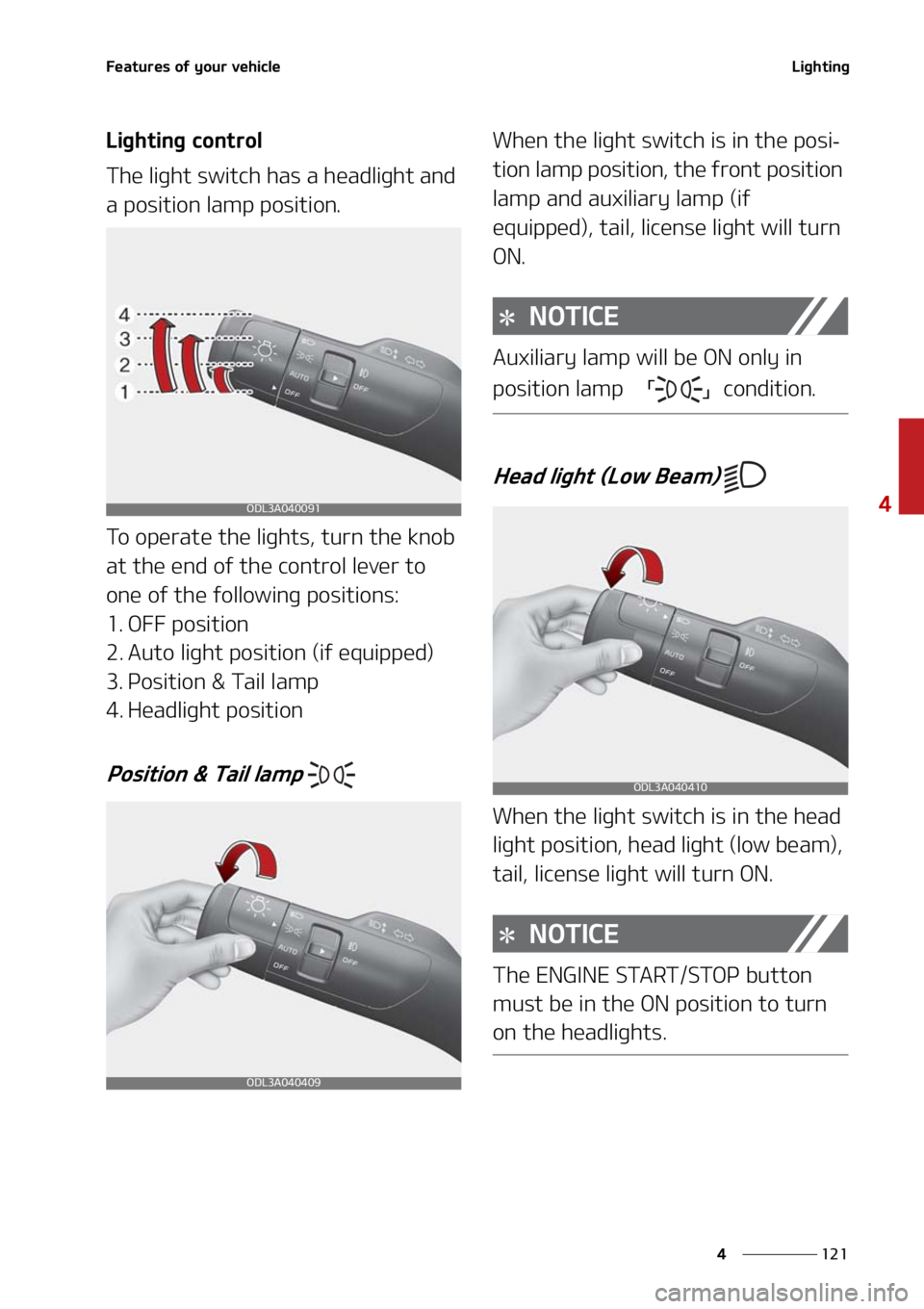 KIA FORTE 2021  Owners Manual ���
�
�
��F�B�U�V�S�F�T��P�G��Z�P�V�S��W�F�I�J�D�M�F�-�J�H�I�U�J�O�H
�-�J�H�I�U�J�O�H��D�P�O�U�S�P�M
�5�I�F��M�J�H�I�U��T�X�J�U�D�I��I�B�T��B��I�F�B�E�M�J�H�I�U��B�O�E�
�B��Q�P�T�J�U