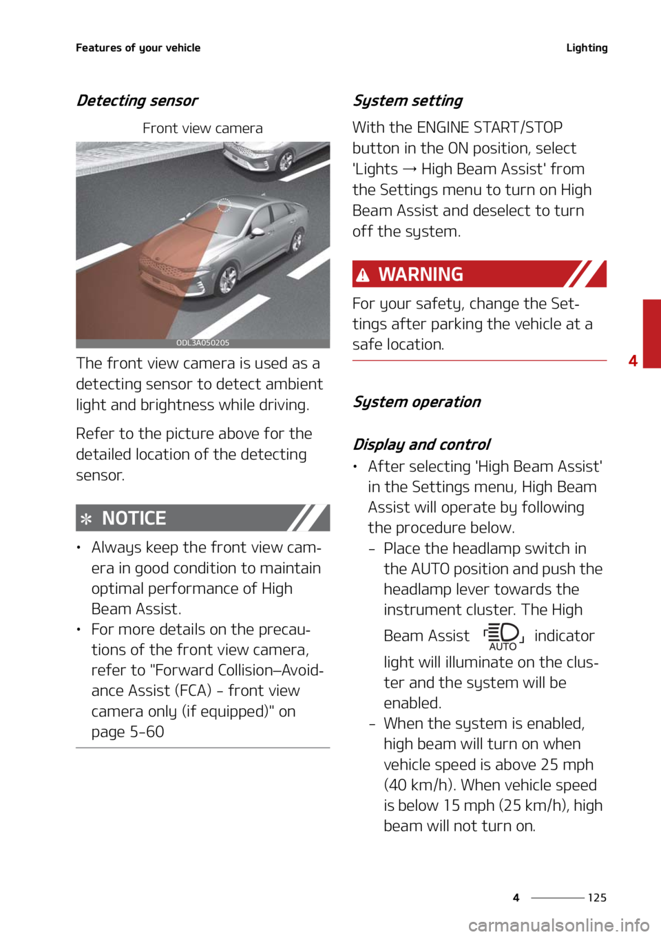 KIA FORTE 2021  Owners Manual ���
�
�
��F�B�U�V�S�F�T��P�G��Z�P�V�S��W�F�I�J�D�M�F�-�J�H�I�U�J�O�H
�%�F�U�F�D�U�J�O�H��T�F�O�T�P�S
��S�P�O�U��W�J�F�X��D�B�N�F�S�B
�5�I�F��G�S�P�O�U��W�J�F�X��D�B�N�F�S�B��J�T��V�T