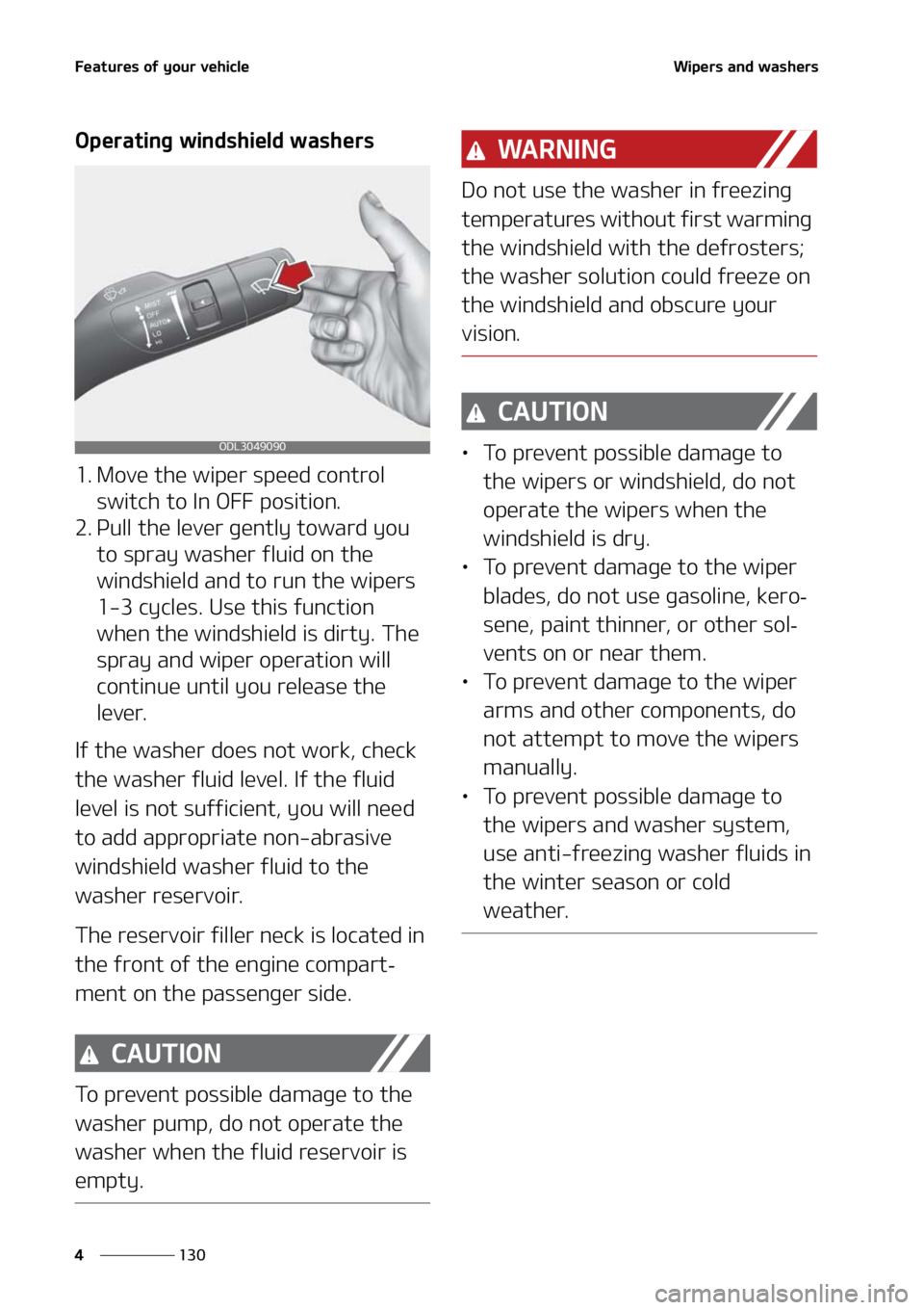 KIA FORTE 2021  Owners Manual ��F�B�U�V�S�F�T��P�G��Z�P�V�S��W�F�I�J�D�M�F
���
�
�8�J�Q�F�S�T��B�O�E��X�B�T�I�F�S�T
�0�Q�F�S�B�U�J�O�H��X�J�O�E�T�I�J�F�M�E��X�B�T�I�F�S�T
�� �.�P�W�F��U�I�F��X�J�Q�F�S��T�Q�F�F�E�