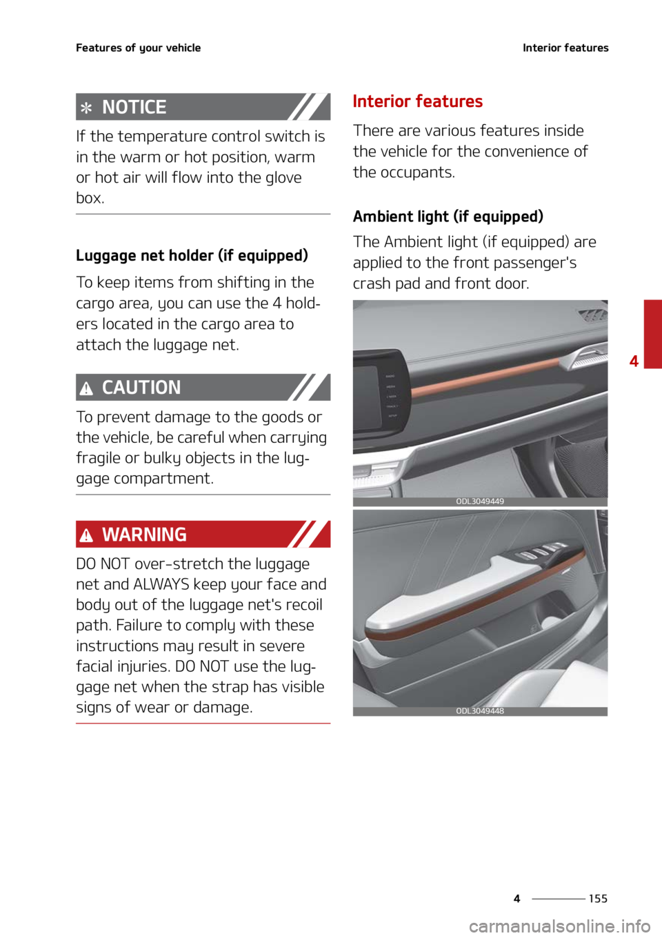 KIA FORTE 2021  Owners Manual ���
�
�
��F�B�U�V�S�F�T��P�G��Z�P�V�S��W�F�I�J�D�M�F�*�O�U�F�S�J�P�S��G�F�B�U�V�S�F�T
�/�0�5�*�$�&
�*�G��U�I�F��U�F�N�Q�F�S�B�U�V�S�F��D�P�O�U�S�P�M��T�X�J�U�D�I��J�T�
�J�O��U�I�F��X