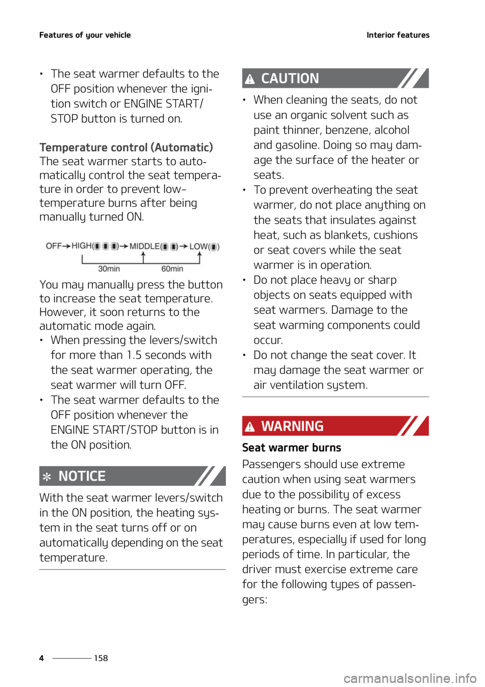 KIA FORTE 2021  Owners Manual ��F�B�U�V�S�F�T��P�G��Z�P�V�S��W�F�I�J�D�M�F
���
�
�*�O�U�F�S�J�P�S��G�F�B�U�V�S�F�T
LÜ �5�I�F��T�F�B�U��X�B�S�N�F�S��E�F�G�B�V�M�U�T��U�P��U�I�F�
�0����Q�P�T�J�U�J�P�O��X�I�F �O�F