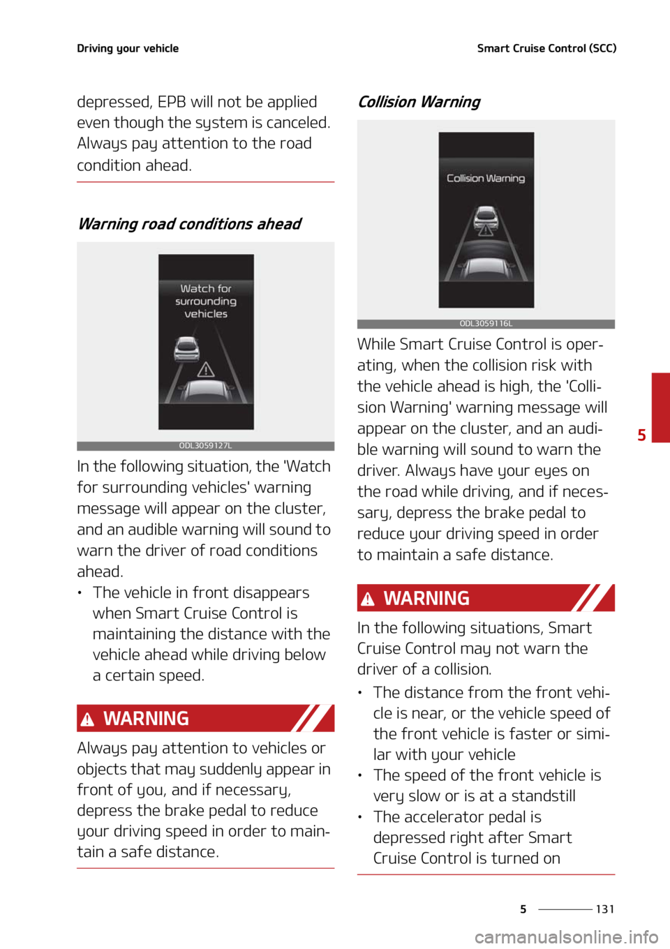 KIA FORTE 2021  Owners Manual ���
�
�
�%�S�J�W�J�O�H��Z�P�V�S��W�F�I�J�D�M�F�4�N�B�S�U��$�S�V�J�T�F��$�P�O�U�S�P�M��	�4�$�$�

�E�F�Q�S�F�T�T�F�E�
��&�1�#��X�J�M�M��O�P�U��C�F��B�Q�Q�M�J�F�E�
�F�W�F�O��U�I�P�V�H�I�