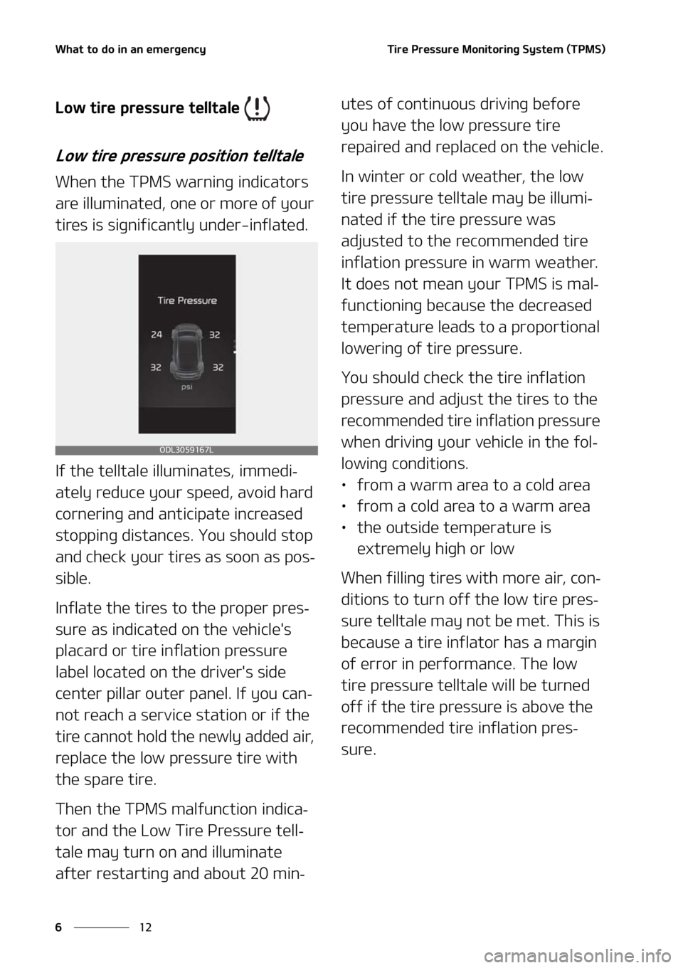 KIA FORTE 2021  Owners Manual �8�I�B�U��U�P��E�P��J�O��B�O��F�N�F�S�H�F�O�D�Z
��
�
�5�J�S�F��1�S�F�T�T�V�S�F��.�P�O�J�U�P�S�J�O�H��4�Z�T�U�F�N��	�5�1�.�4�

�-�P�X��U�J�S�F��Q�S�F�T�T�V�S�F��U�F�M�M�U�B�M�F�
�-�P�X�