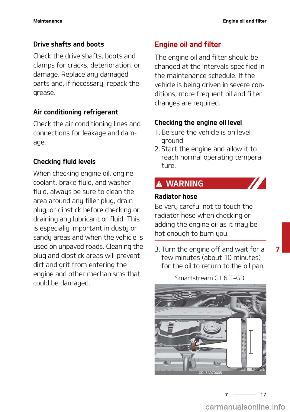 KIA FORTE 2021  Owners Manual ��
�
�
�.�B�J�O�U�F�O�B�O�D�F�&�O�H�J�O�F��P�J�M��B�O�E��G�J�M�U�F�S
�%�S�J�W�F��T�I�B�G�U�T��B�O�E��C�P�P�U�T
�$�I�F�D�L��U�I�F��E�S�J�W�F��T�I�B�G�U�T�
��C�P�P�U�T��B�O�E�
�D�M�B�N�Q