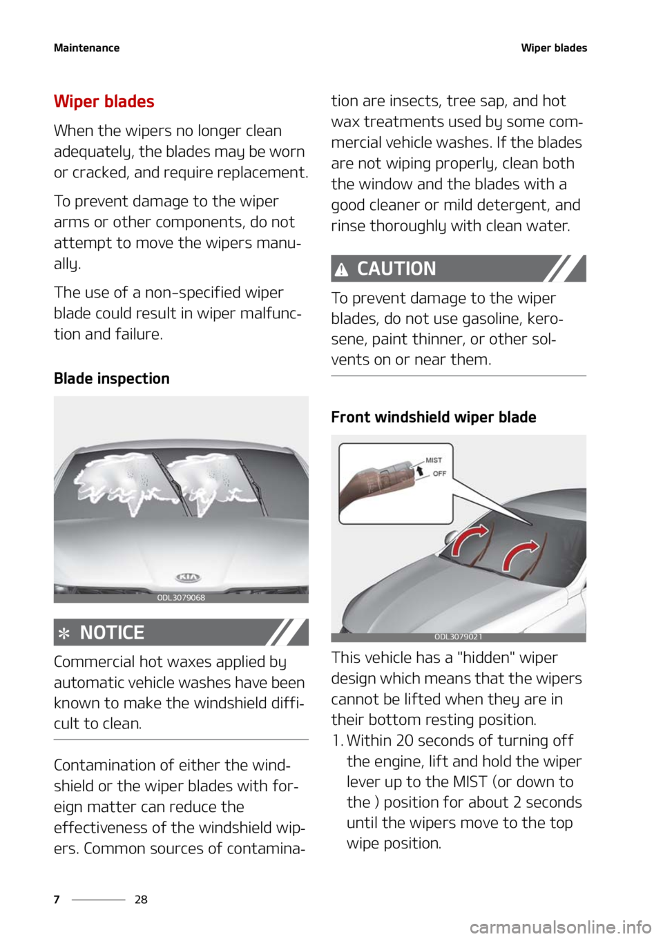 KIA FORTE 2021  Owners Manual �.�B�J�O�U�F�O�B�O�D�F
��
�
�8�J�Q�F�S��C�M�B�E�F�T
�8�J�Q�F�S��C�M�B�E�F�T
�8�I�F�O��U�I�F��X�J�Q�F�S�T��O�P��M�P�O�H�F�S��D�M�F�B�O�
�B�E�F�R�V�B�U�F�M�Z�
��U�I�F��C�M�B�E�F�T��N�B�Z�