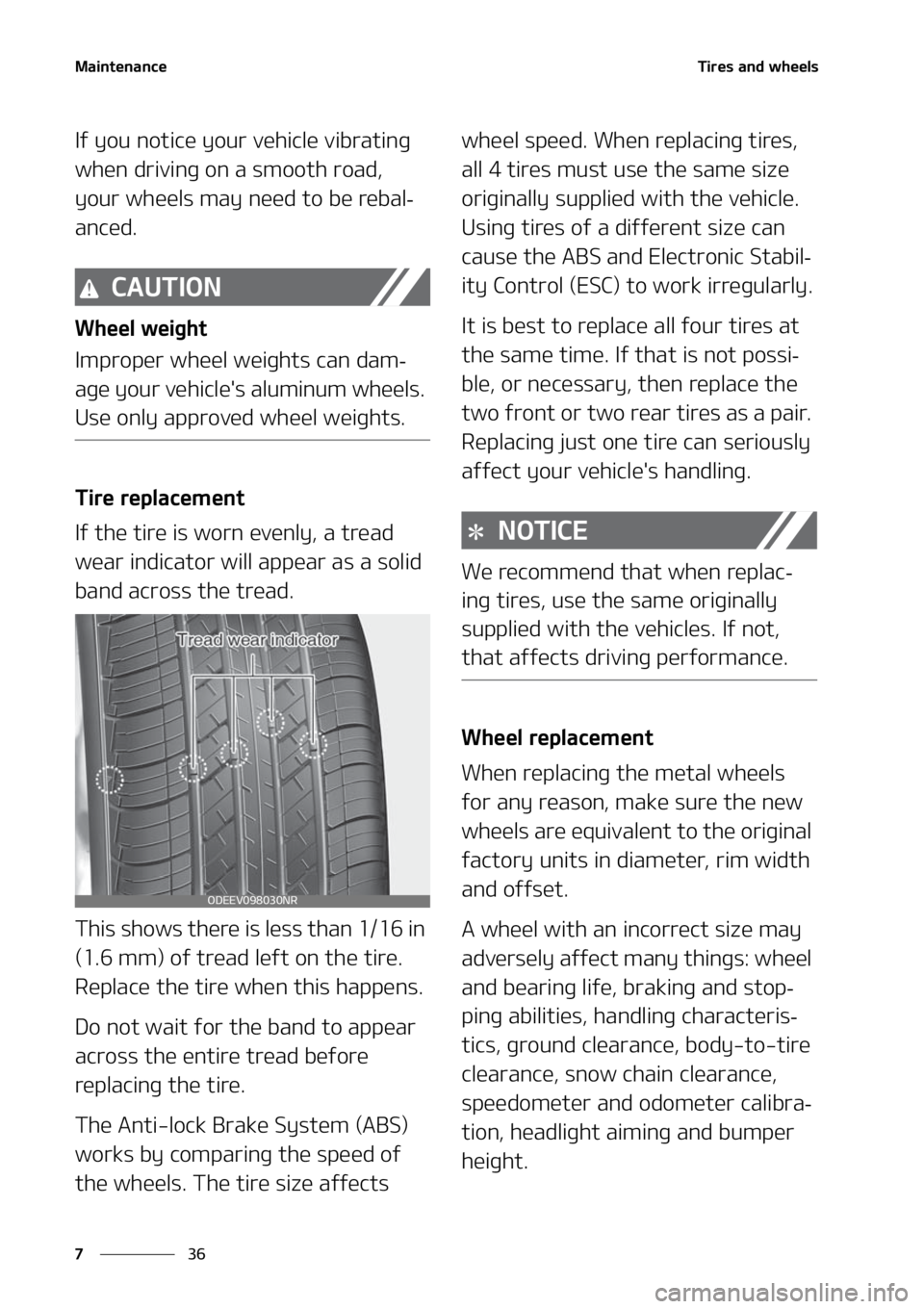 KIA FORTE 2021  Owners Manual �.�B�J�O�U�F�O�B�O�D�F
��
�
�5�J�S�F�T��B�O�E��X�I�F�F�M�T
�*�G��Z�P�V��O�P�U�J�D�F��Z�P�V�S��W�F�I�J�D�M�F��W�J�C�S�B�U�J�O�H�
�X�I�F�O��E�S�J�W�J�O�H��P�O��B��T�N�P�P�U�I��S�P�B�E�
�