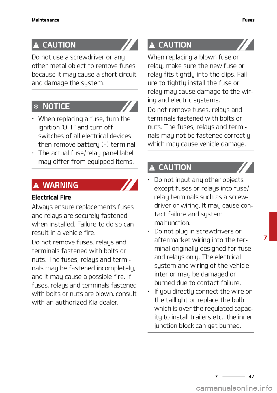 KIA FORTE 2021  Owners Manual ��
�
�
�.�B�J�O�U�F�O�B�O�D�F��V�T�F�T
�$�"�6�5�*�0�/
�%�P��O�P�U��V�T�F��B��T�D�S�F�X�E�S�J�W�F�S��P�S��B�O�Z�
�P�U�I�F�S��N�F�U�B�M��P�C�K�F�D�U��U�P��S�F�N�P�W�F��G�V�T�F�T�
�C�F�