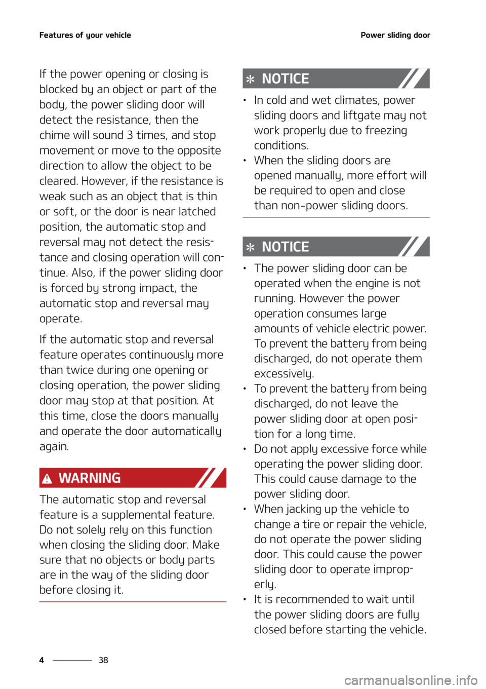KIA CARNIVAL 2022  Owners Manual ��F�B�U�V�S�F�T��P�G��Z�P�V�S��W�F�I�J�D�M�F
��
�
�1�P�X�F�S��T�M�J�E�J�O�H��E�P�P�S
�*�G��U�I�F��Q�P�X�F�S��P�Q�F�O�J�O�H��P�S��D�M�P�T�J�O�H��J�T�
�C�M�P�D�L�F�E��C�Z��B�O��P�C�K�